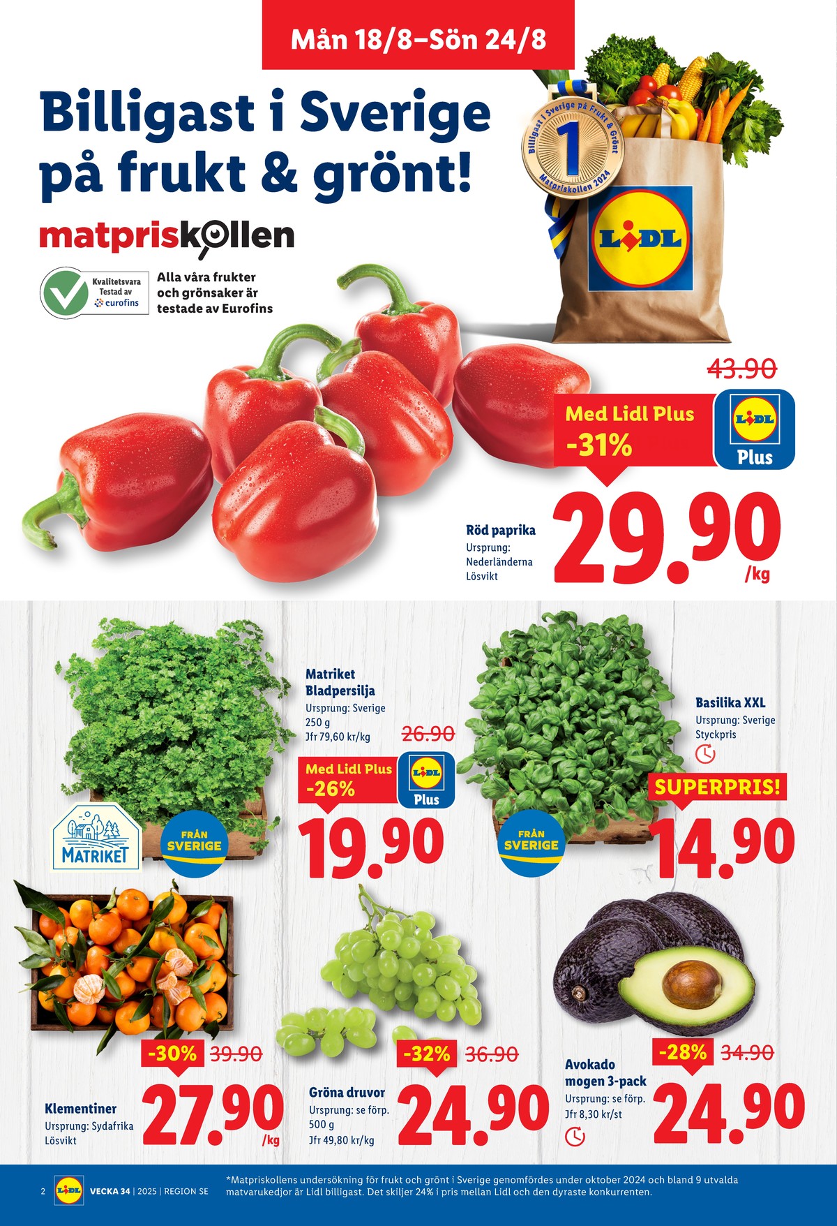 Se Lidl reklamblad för vecka 34 på Kampanjveckan.se. Se bra erbjudanden på många varor, t.ex. clementiner okänd eller vindruvor okänd. Läs reklambladet här! Sida 2
