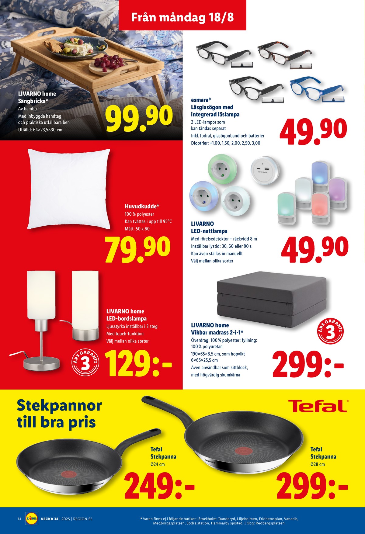 Se Lidl reklamblad för vecka 34 på Kampanjveckan.se. Se bra erbjudanden på många varor, t.ex. stekpanna tefal eller stekpanna tefal. Läs reklambladet här! Sida 17
