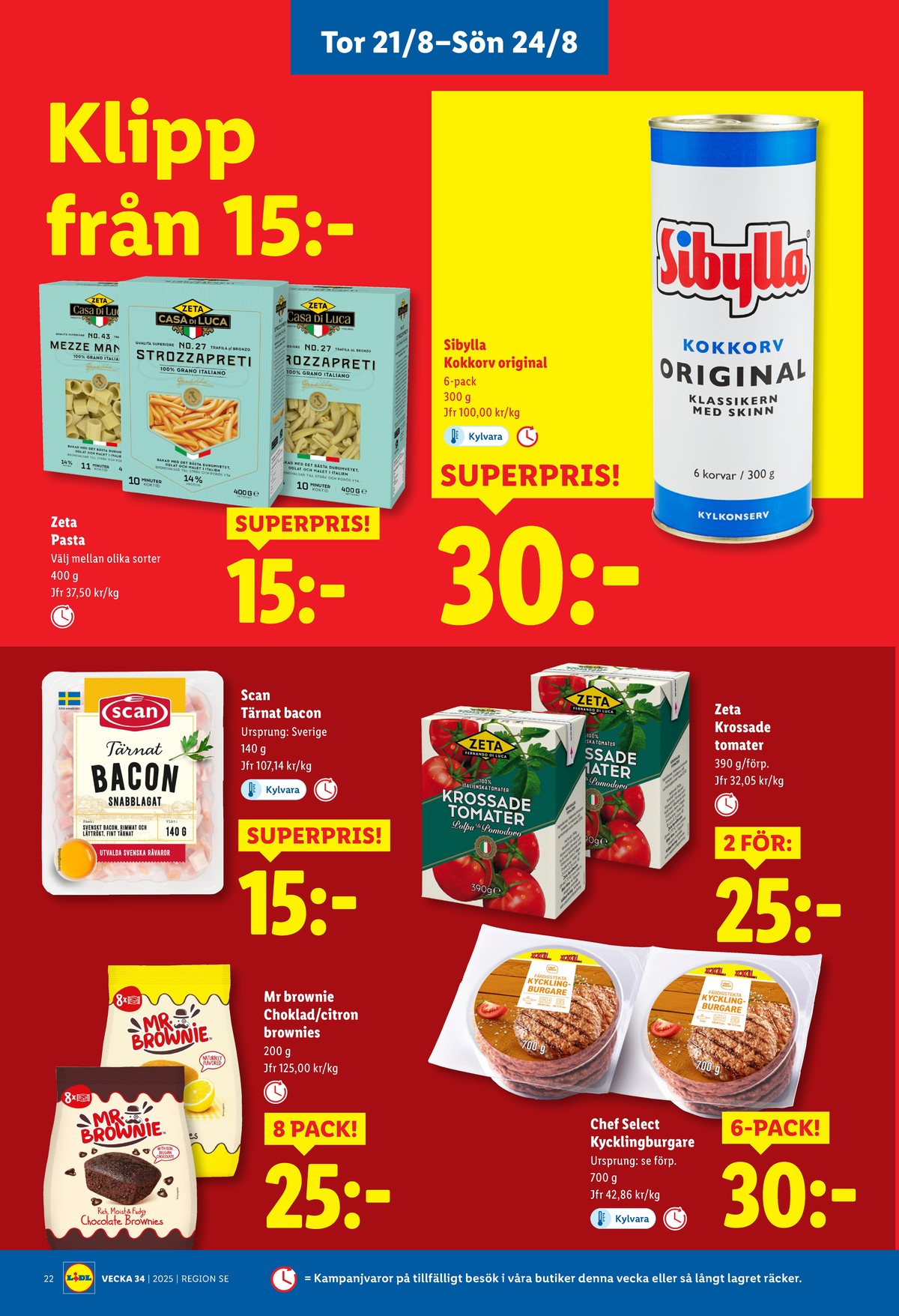 Se Lidl reklamblad för vecka 34 på Kampanjveckan.se. Se bra erbjudanden på många varor, t.ex. brownies mr brownie eller bacontärningar scan. Läs reklambladet här! Sida 27
