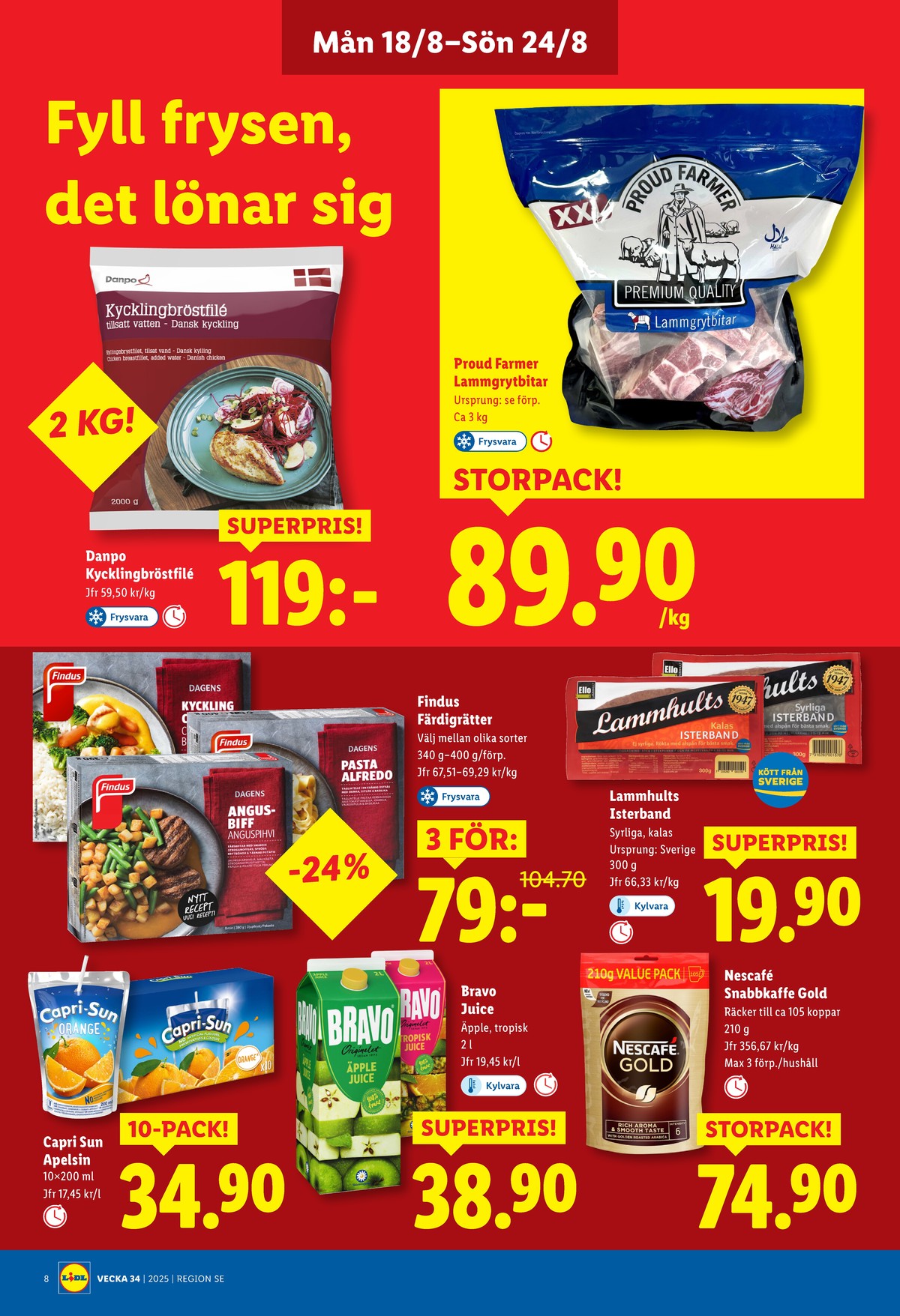 Se Lidl reklamblad för vecka 34 på Kampanjveckan.se. Se bra erbjudanden på många varor, t.ex. stilldrink capri-sonne eller juice bravo. Läs reklambladet här! Sida 8
