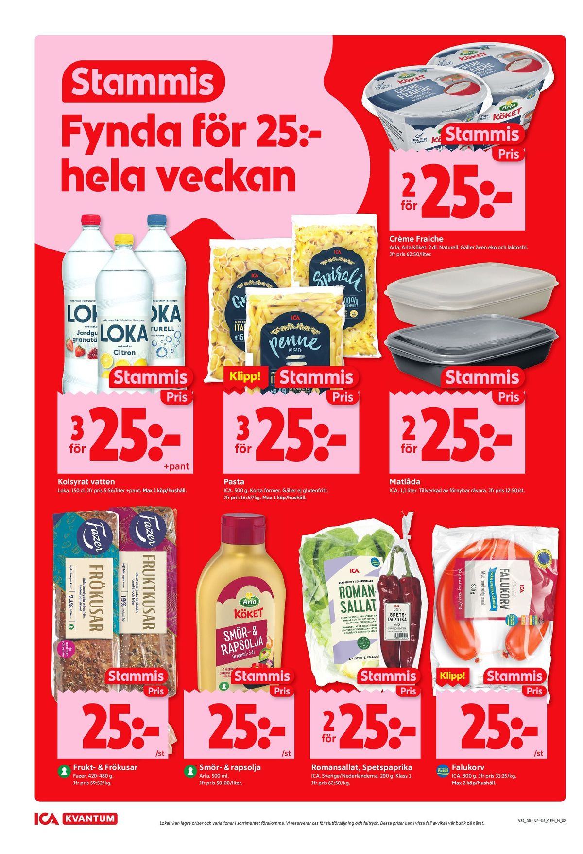 Se ICA Kvantum reklamblad för vecka 34 på Kampanjveckan.se. Se bra erbjudanden på många varor, t.ex. matbröd fruktkusar eller matbröd frökusar. Läs reklambladet här! Sida 2
