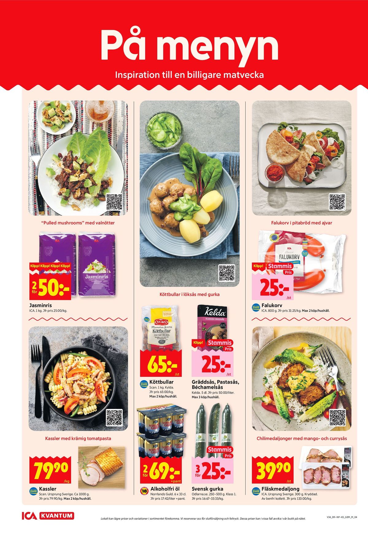Se ICA Kvantum reklamblad för vecka 34 på Kampanjveckan.se. Se bra erbjudanden på många varor, t.ex. kassler ica eller jasminris ica. Läs reklambladet här! Sida 4
