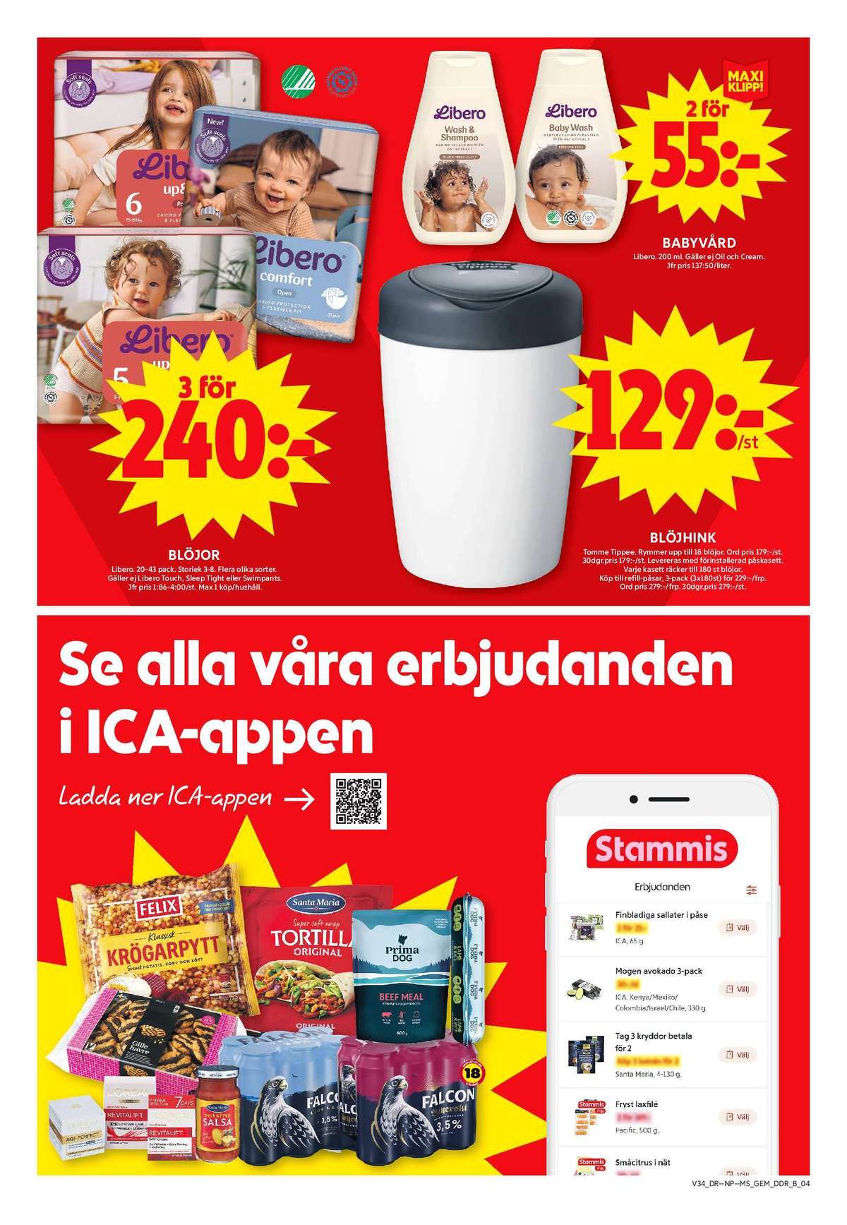 Se ICA Maxi reklamblad för vecka 34 på Kampanjveckan.se. Se bra erbjudanden på många varor, t.ex. blöjhink tommee tippee eller blöjor comfort. Läs reklambladet här! Sida 11
