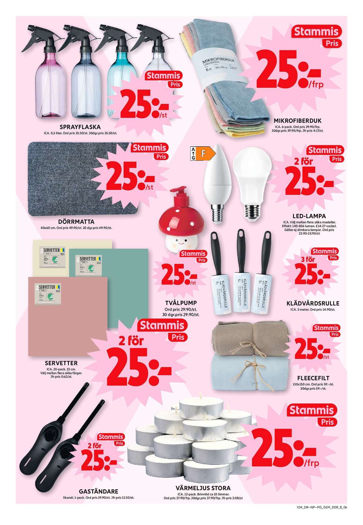 Se ICA Maxi reklamblad för vecka 34 på Kampanjveckan.se. Se bra erbjudanden på många varor, t.ex. tändare skandi eller värmeljus ica. Läs reklambladet här! Sida 15
