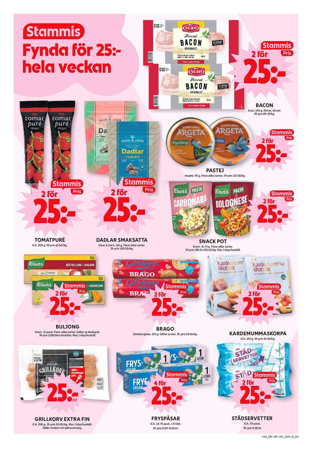 Se ICA Maxi reklamblad för vecka 34 på Kampanjveckan.se. Se bra erbjudanden på många varor, t.ex. grillkorv ica eller fryspåsar ica. Läs reklambladet här! Sida 6
