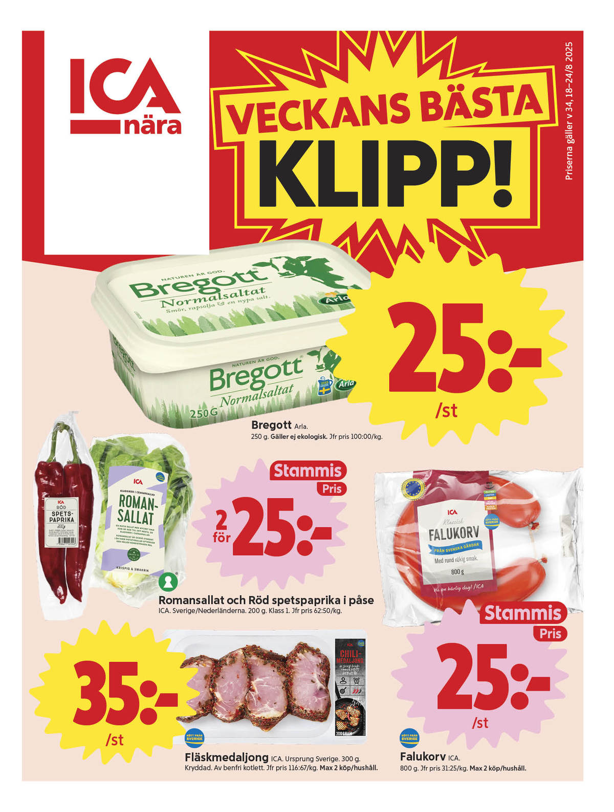 Se ICA Nära reklamblad för vecka 34 på Kampanjveckan.se. Se bra erbjudanden på många varor, t.ex. fläskmedaljonger ica eller falukorv ica. Läs reklambladet här! Sida 1
