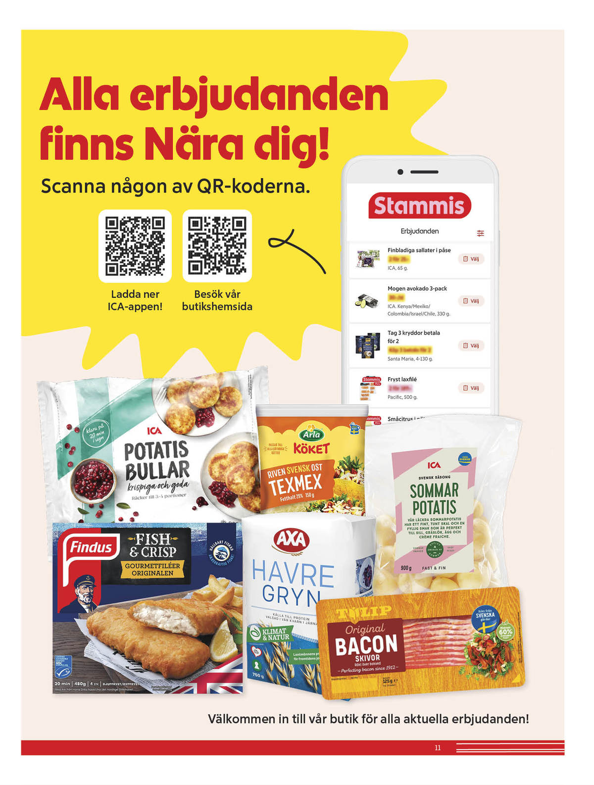 Se ICA Nära reklamblad för vecka 34 på Kampanjveckan.se. Se bra erbjudanden på många varor. Läs reklambladet här! Sida 11