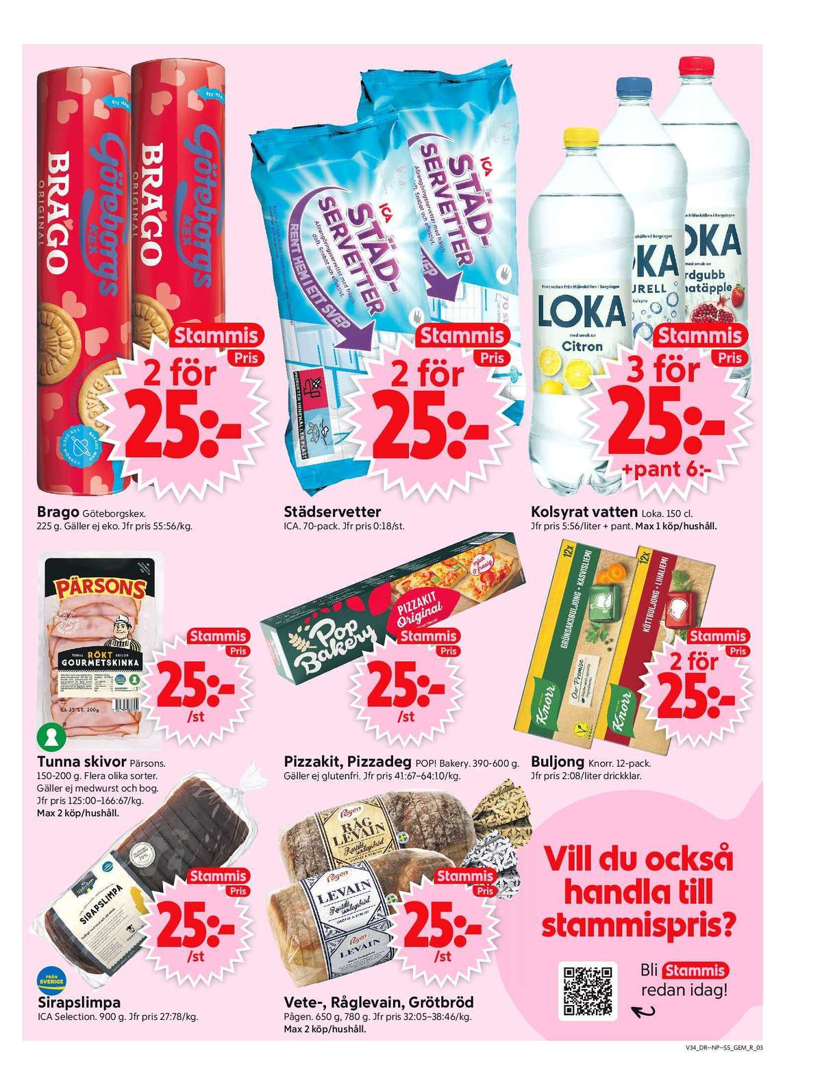 Se ICA Supermarket reklamblad för vecka 34 på Kampanjveckan.se. Se bra erbjudanden på många varor, t.ex. limpa sirapslimpa eller matbröd levain. Läs reklambladet här! Sida 3
