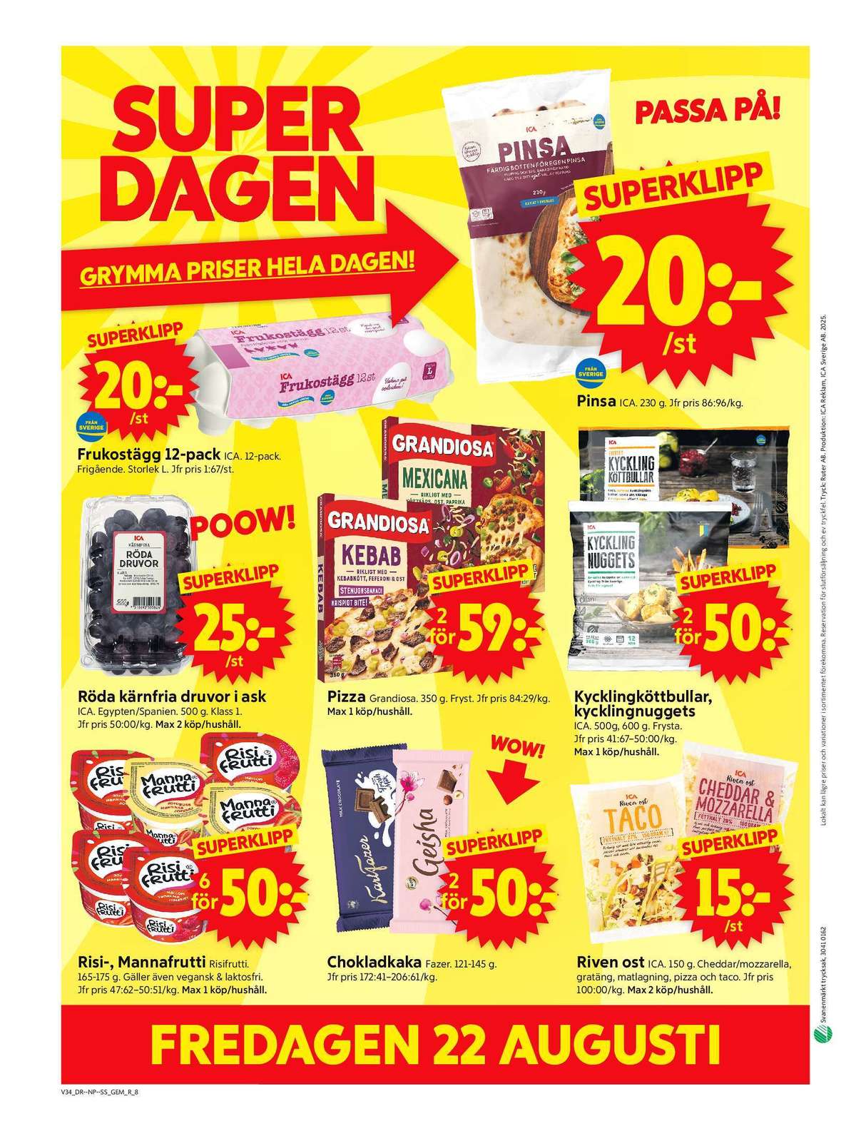 Se ICA Supermarket reklamblad för vecka 34 på Kampanjveckan.se. Se bra erbjudanden på många varor, t.ex. mellanmål mannafrutti eller mellanmål risifrutti. Läs reklambladet här! Sida 10
