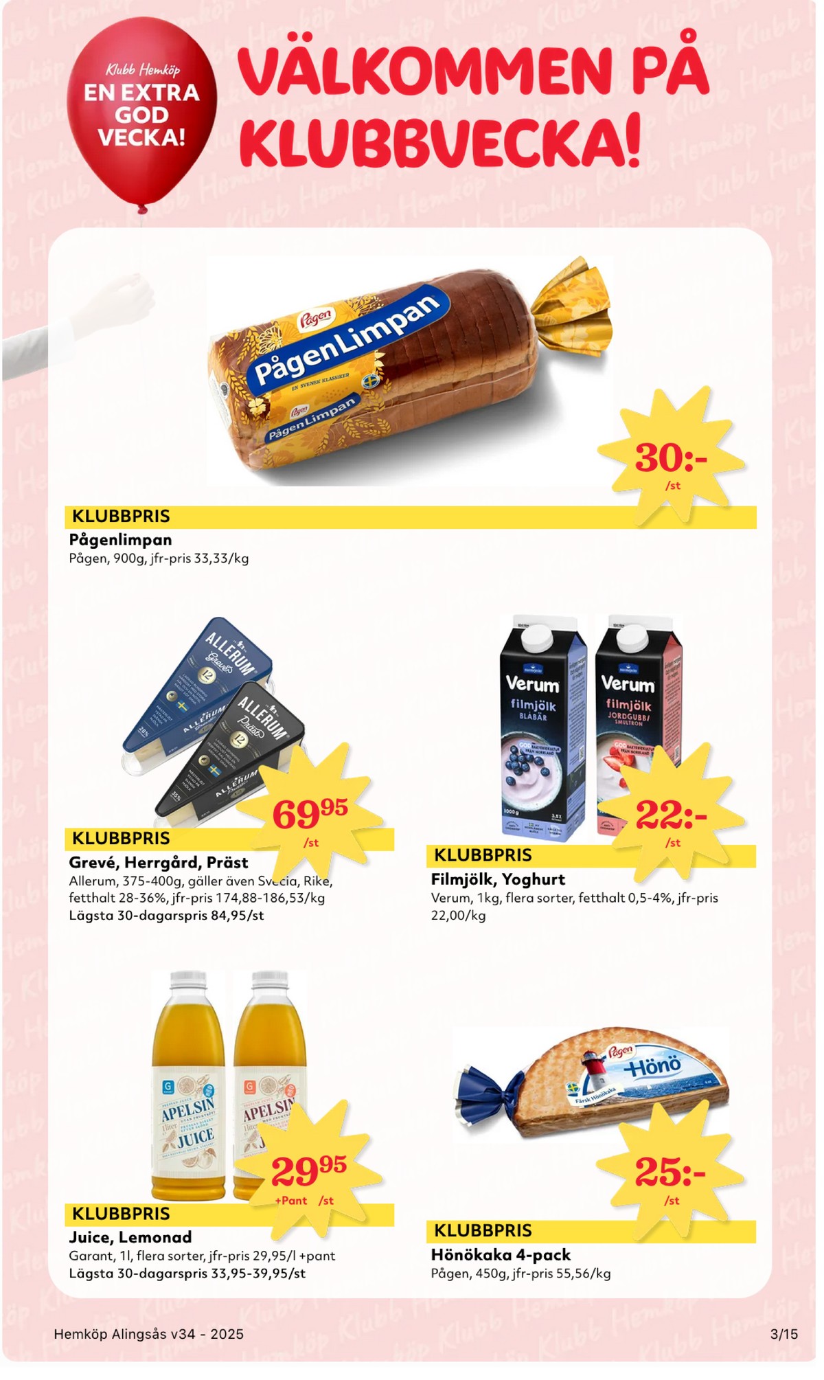 Se Hemköp reklamblad för vecka 34 på Kampanjveckan.se. Se bra erbjudanden på många varor, t.ex. lemonad garant eller juice garant. Läs reklambladet här! Sida 3
