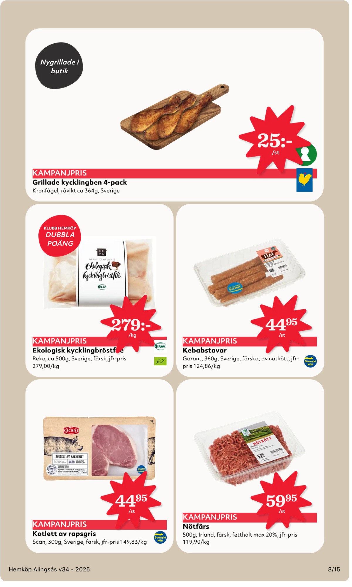Se Hemköp reklamblad för vecka 34 på Kampanjveckan.se. Se bra erbjudanden på många varor, t.ex. kotletter scan eller nötfärs okänd. Läs reklambladet här! Sida 8
