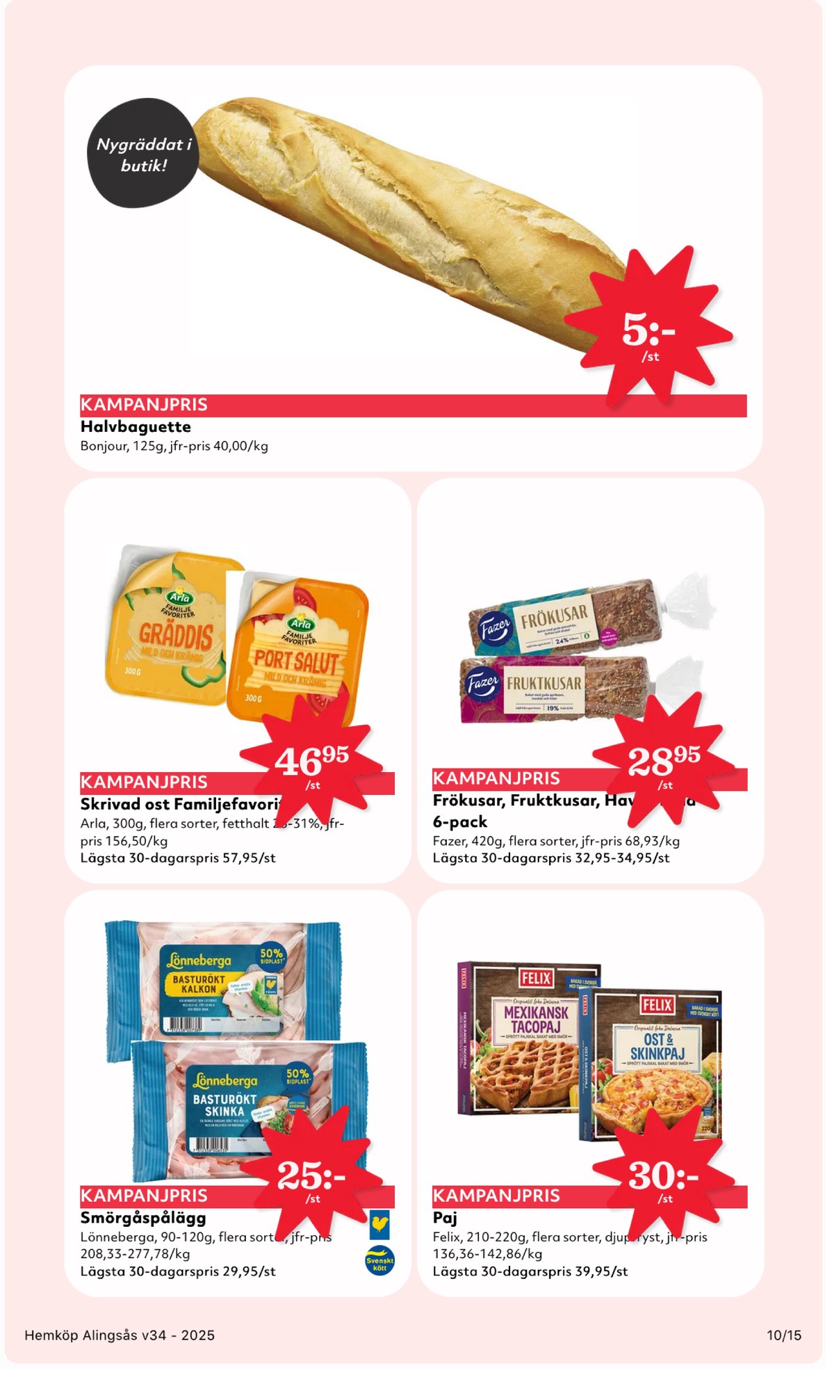 Se Hemköp reklamblad för vecka 34 på Kampanjveckan.se. Se bra erbjudanden på många varor, t.ex. skinka lönneberga eller kalkon lönneberga. Läs reklambladet här! Sida 10
