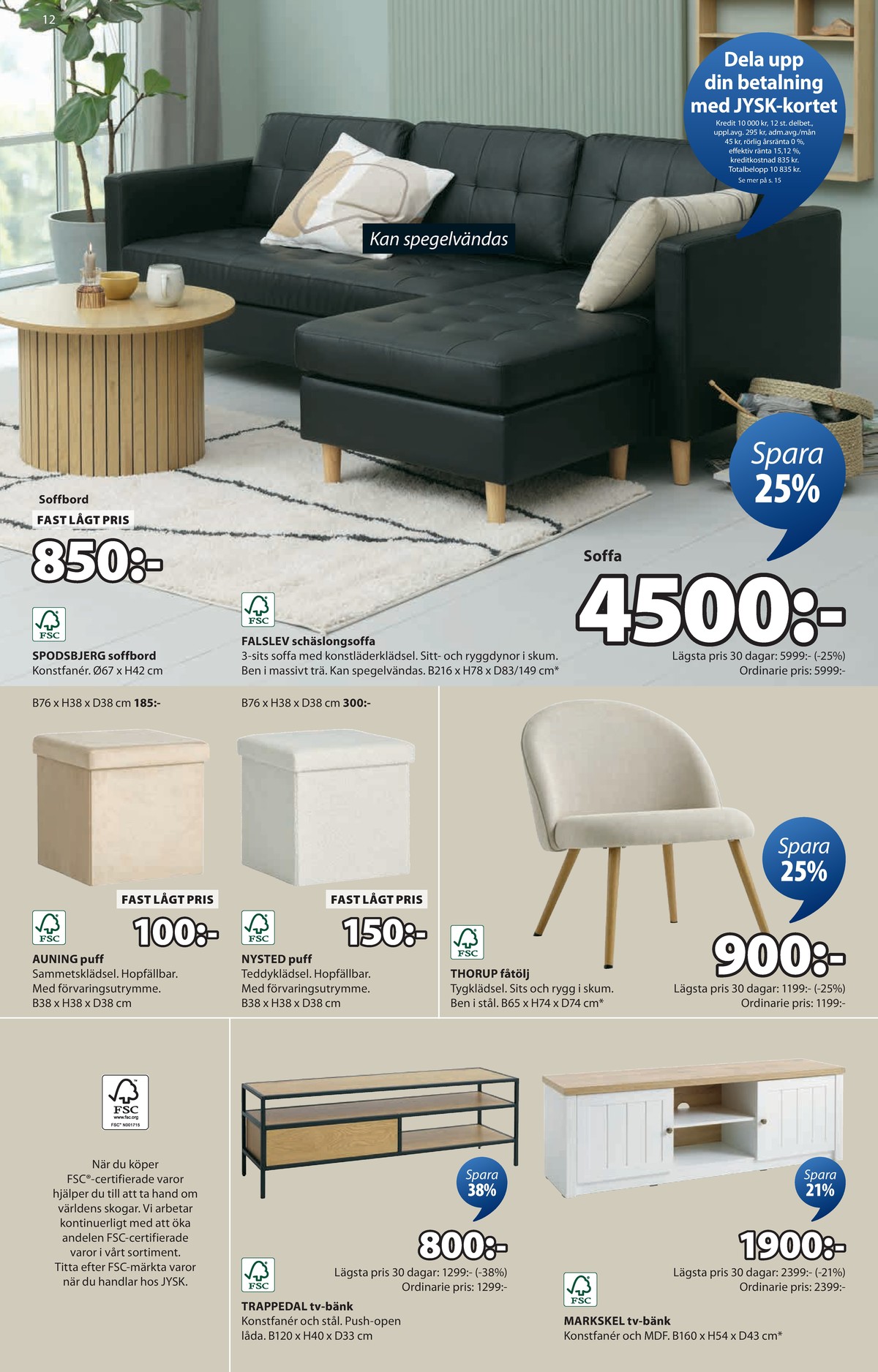 Se Jysk reklamblad för vecka 34 på Kampanjveckan.se. Se bra erbjudanden på många varor. Läs reklambladet här! Sida 13