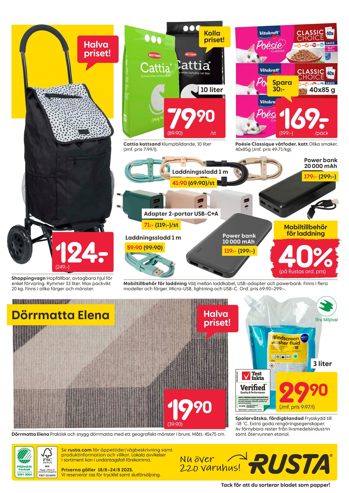 Se Rusta reklamblad för vecka 34 på Kampanjveckan.se. Se bra erbjudanden på många varor, t.ex. dörrmattor okänd eller spolarvätska okänd. Läs reklambladet här! Sida 16
