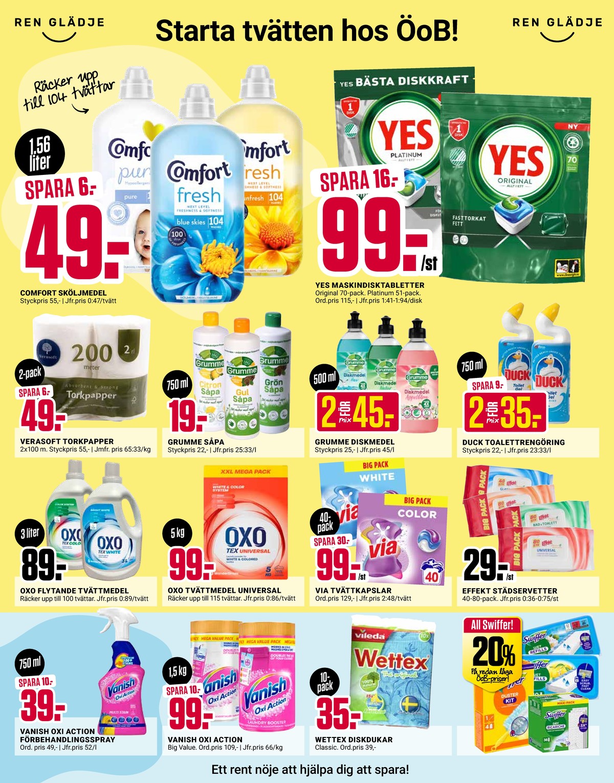 Se ÖoB reklamblad för vecka 34 på Kampanjveckan.se. Se bra erbjudanden på många varor, t.ex. fläckborttagning vanish oxi action eller fläckborttagning vanish oxi action. Läs reklambladet här! Sida 3
