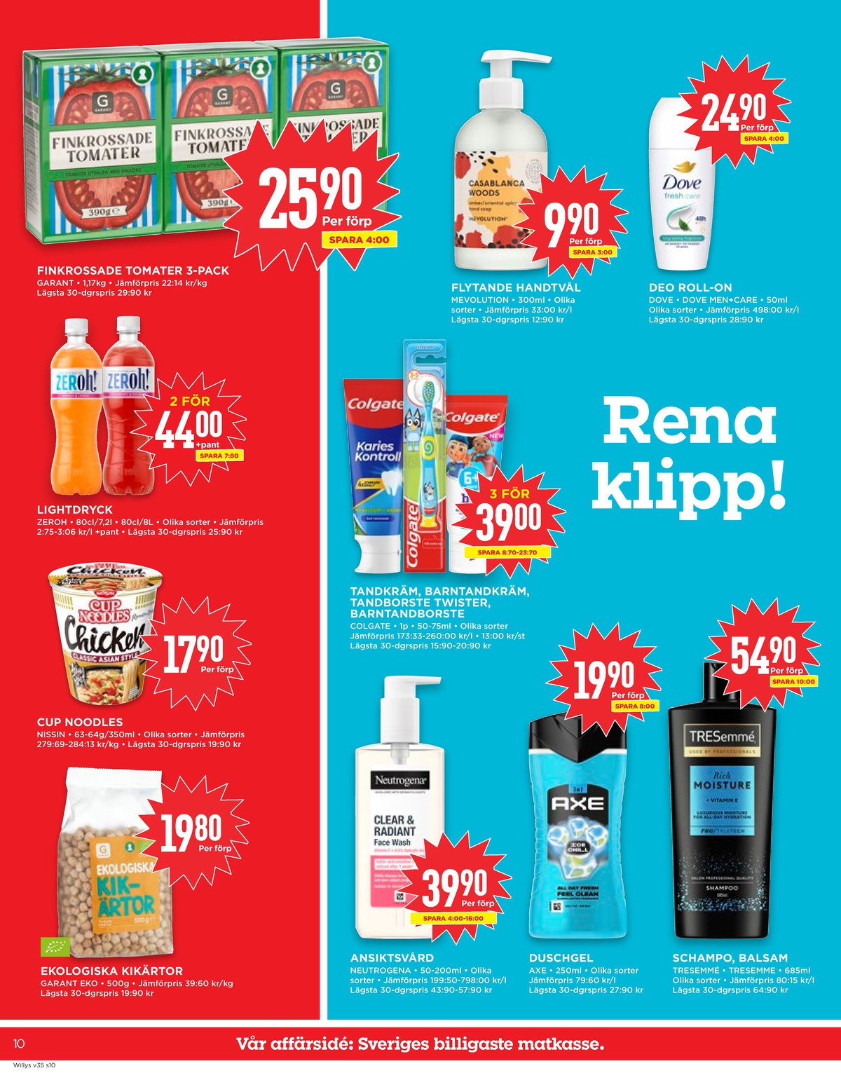 Se WILLY:S reklamblad för vecka 35 på Kampanjveckan.se. Se bra erbjudanden på många varor, t.ex. kikärter garant eller nudelrätter nissin. Läs reklambladet här! Sida 10
