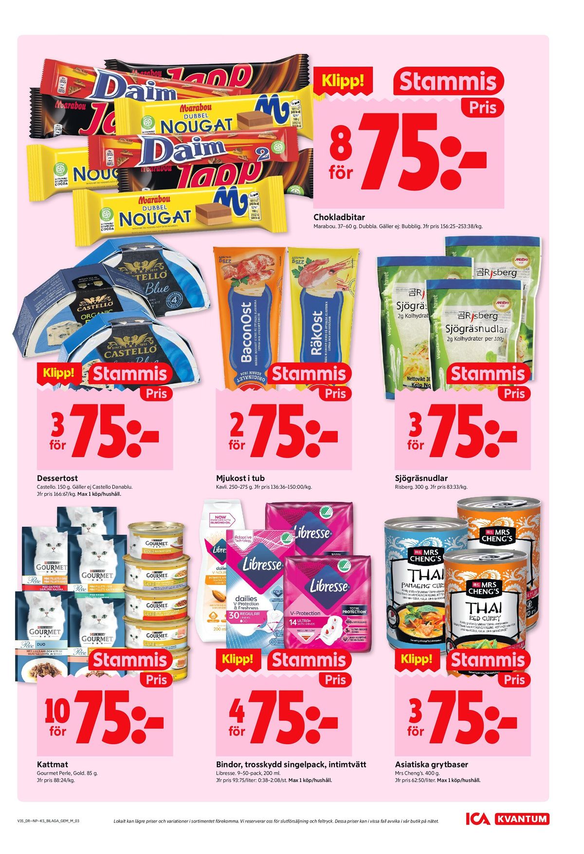 Se ICA Kvantum reklamblad för vecka 35 på Kampanjveckan.se. Se bra erbjudanden på många varor, t.ex. kattmat gourmet gold eller kattmat gourmet perle. Läs reklambladet här! Sida 11
