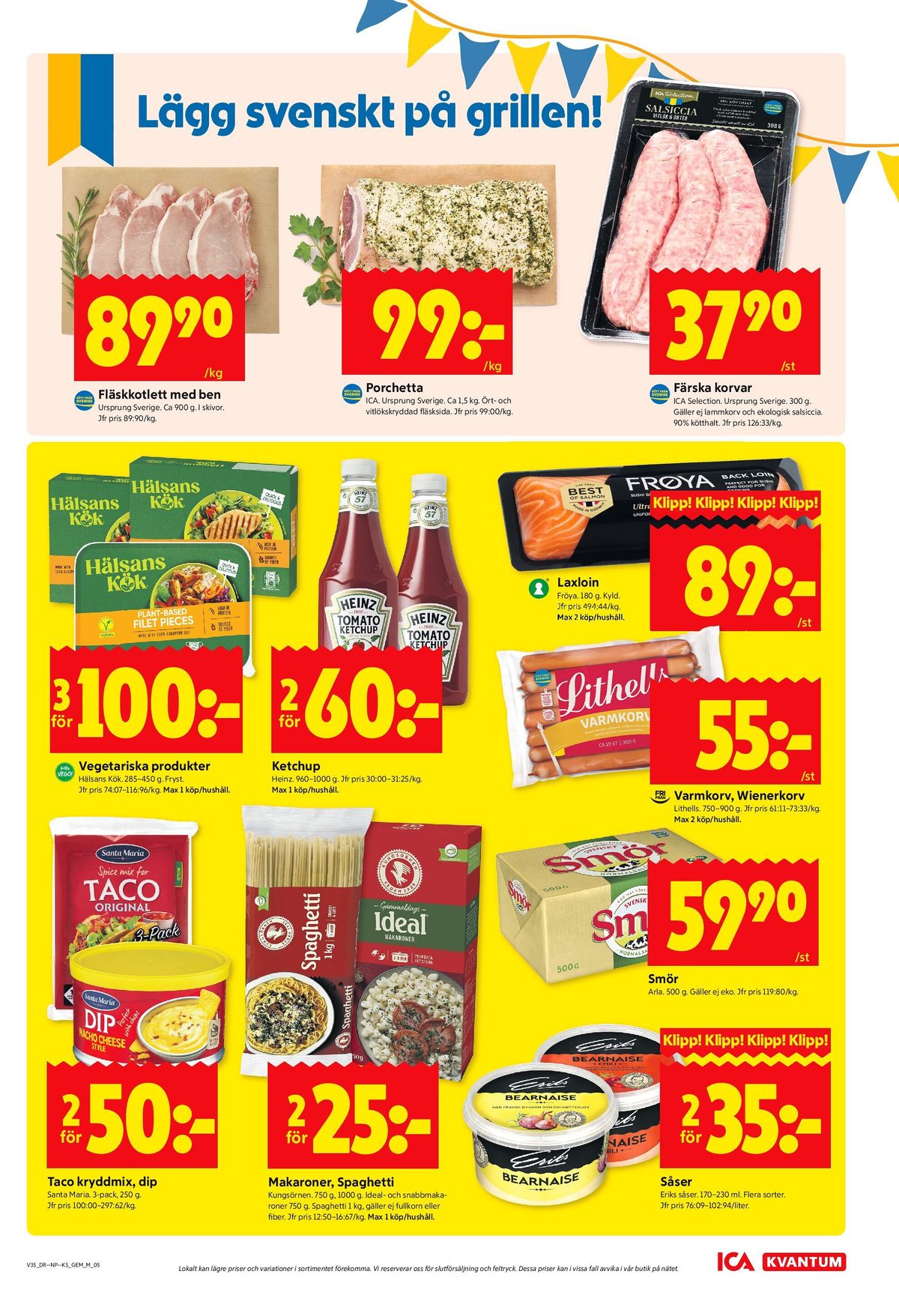 Se ICA Kvantum reklamblad för vecka 35 på Kampanjveckan.se. Se bra erbjudanden på många varor, t.ex. taco kryddmix santa maria eller makaroner kungsörnen. Läs reklambladet här! Sida 5
