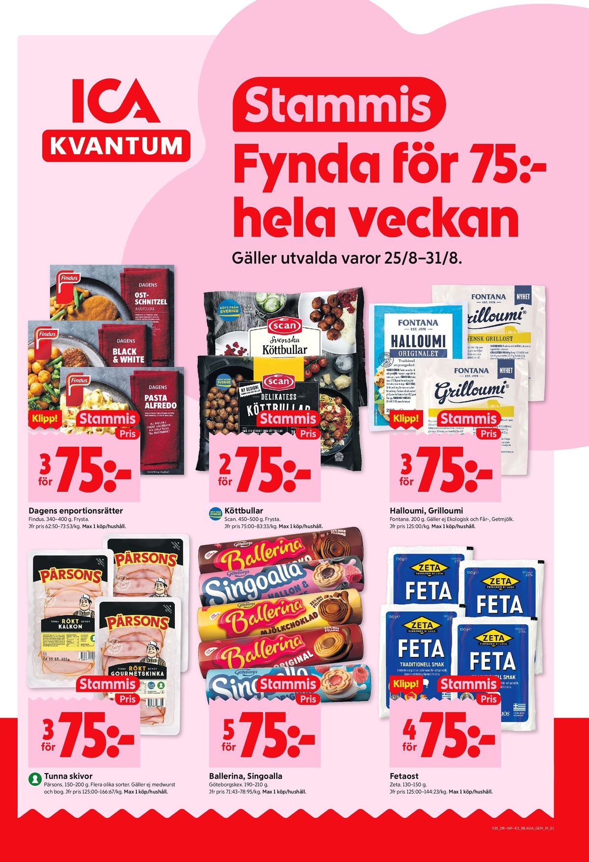 Se ICA Kvantum reklamblad för vecka 35 på Kampanjveckan.se. Se bra erbjudanden på många varor, t.ex. färdigrätter findus eller pastarätter findus. Läs reklambladet här! Sida 9
