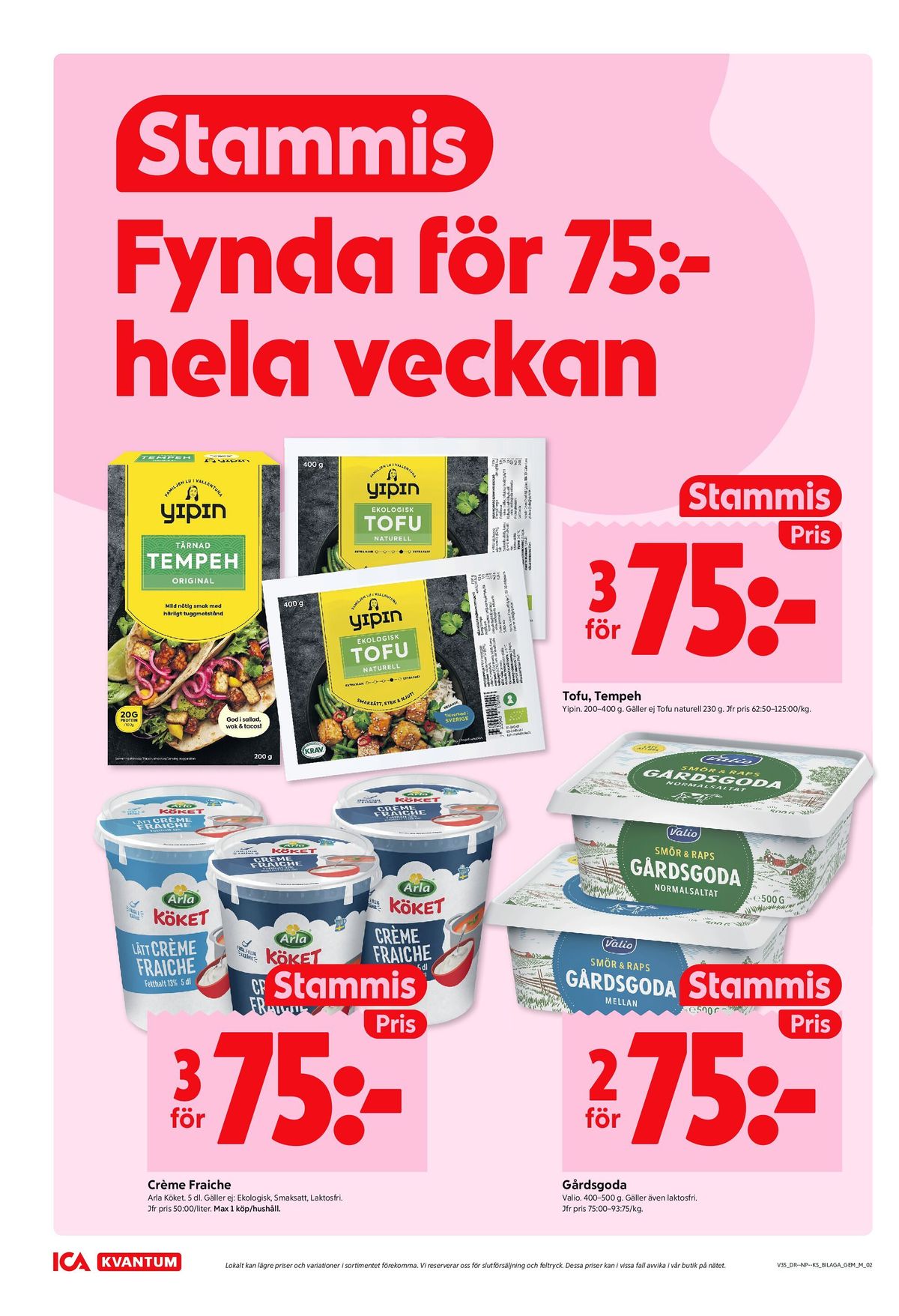 Se ICA Kvantum reklamblad för vecka 35 på Kampanjveckan.se. Se bra erbjudanden på många varor, t.ex. crème fraiche arla köket eller creme fraiche lätt arla köket. Läs reklambladet här! Sida 10
