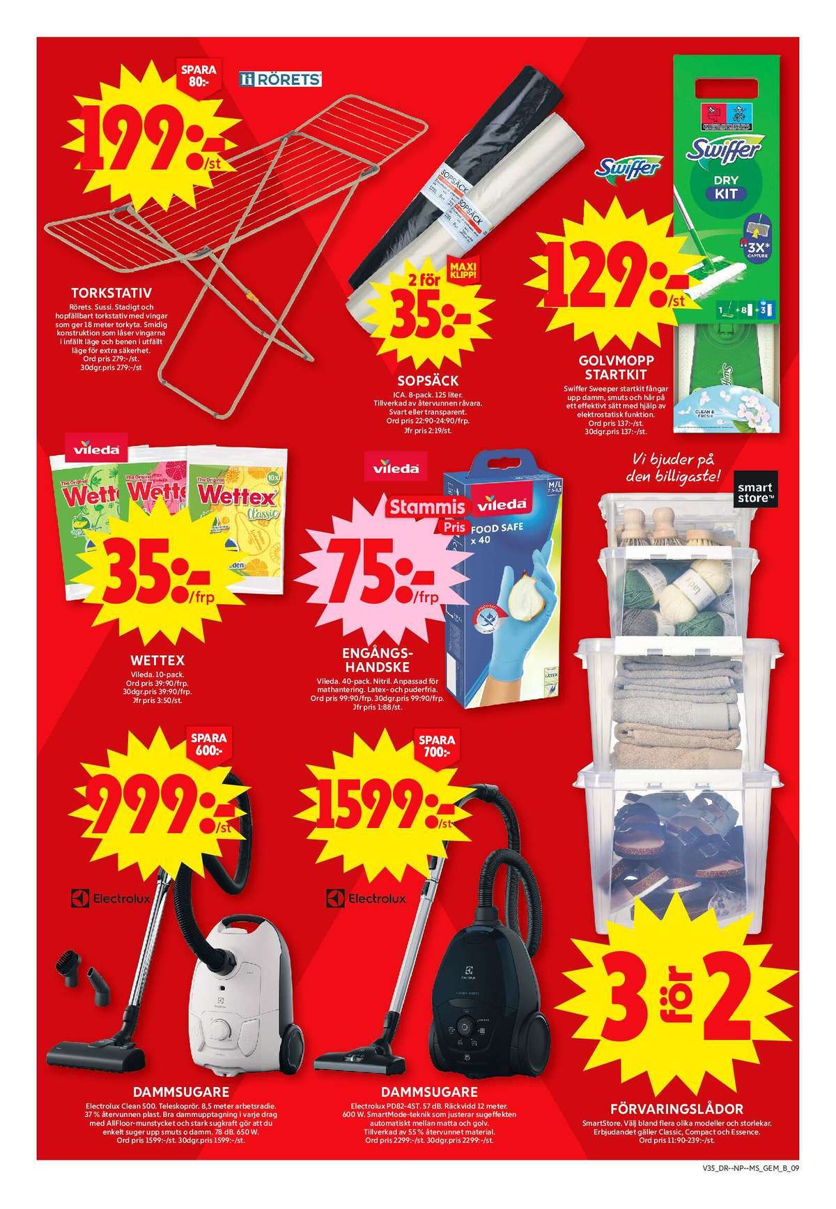 Se ICA Maxi reklamblad för vecka 35 på Kampanjveckan.se. Se bra erbjudanden på många varor, t.ex. dammsugare electrolux eller dammsugare electrolux. Läs reklambladet här! Sida 13
