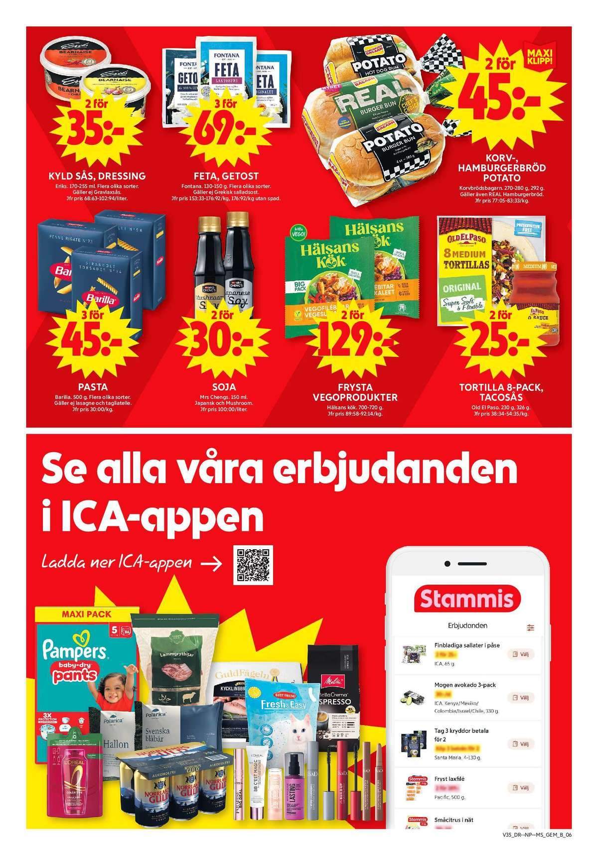 Se ICA Maxi reklamblad för vecka 35 på Kampanjveckan.se. Se bra erbjudanden på många varor, t.ex. pasta sorterad barilla eller soja mrs cheng. Läs reklambladet här! Sida 9
