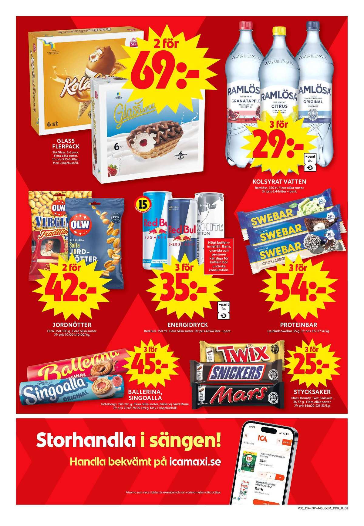Se ICA Maxi reklamblad för vecka 35 på Kampanjveckan.se. Se bra erbjudanden på många varor, t.ex. kaffekex ballerina eller kaffekex singoalla. Läs reklambladet här! Sida 10
