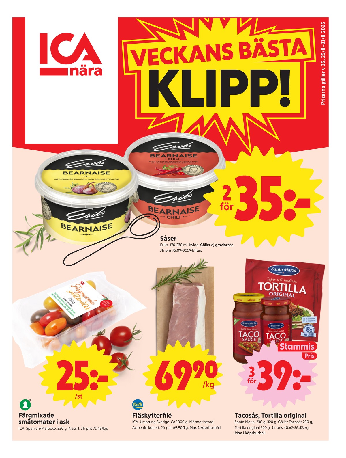 Se ICA Nära reklamblad för vecka 35 på Kampanjveckan.se. Se bra erbjudanden på många varor, t.ex. tomater ica eller fläskytterfilé nybergs deli. Läs reklambladet här! Sida 1
