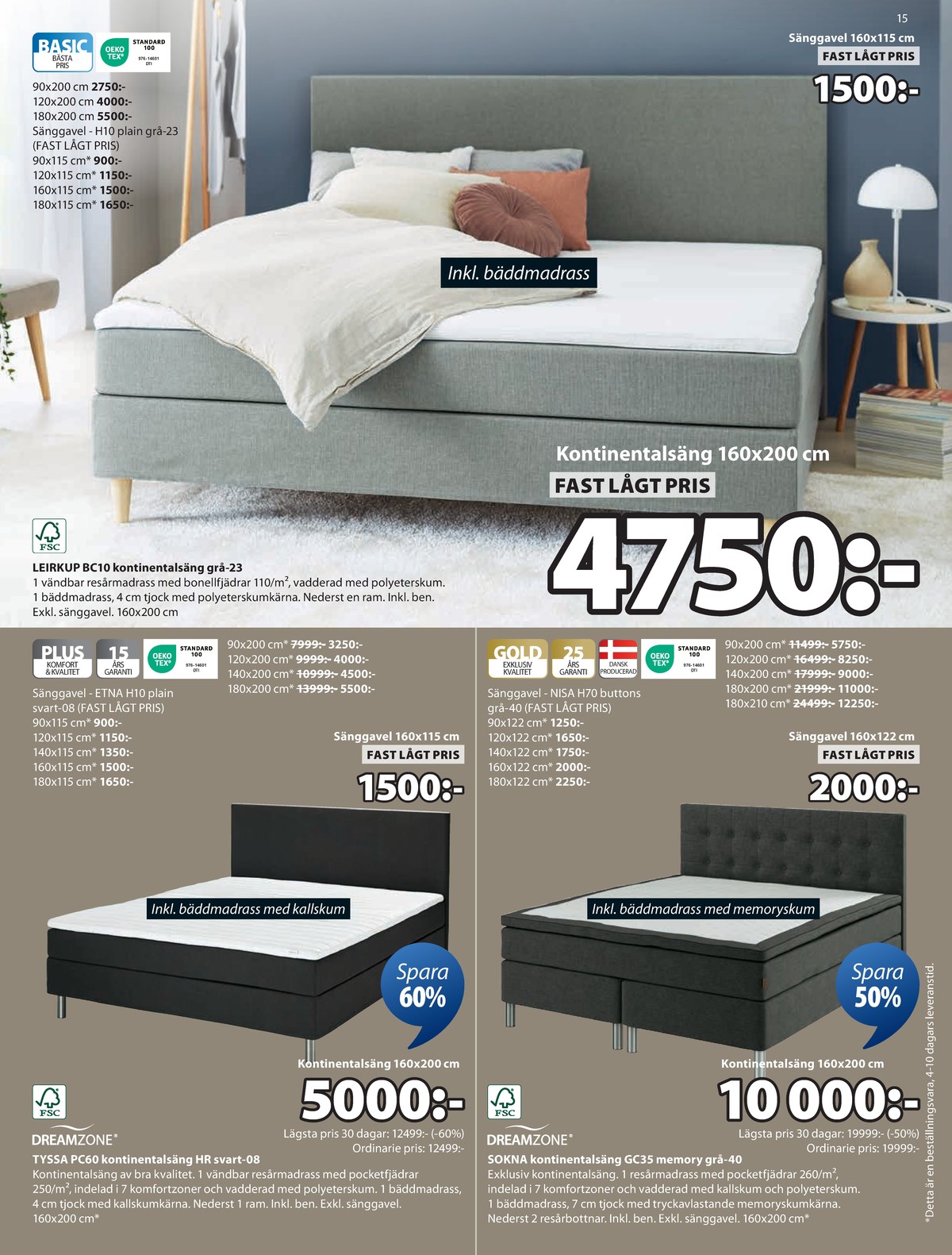 Se Jysk reklamblad för vecka 35 på Kampanjveckan.se. Se bra erbjudanden på många varor, t.ex. sängar okänd eller sängar dreamzone. Läs reklambladet här! Sida 16
