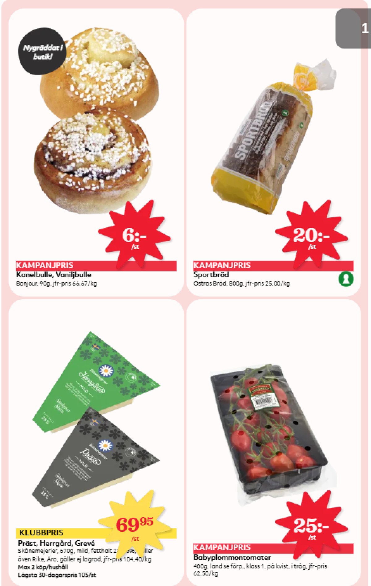 Se Hemköp reklamblad för vecka 35 på Kampanjveckan.se. Se bra erbjudanden på många varor, t.ex. prästost skånemejerier eller herrgård skånemejerier. Läs reklambladet här! Sida 2
