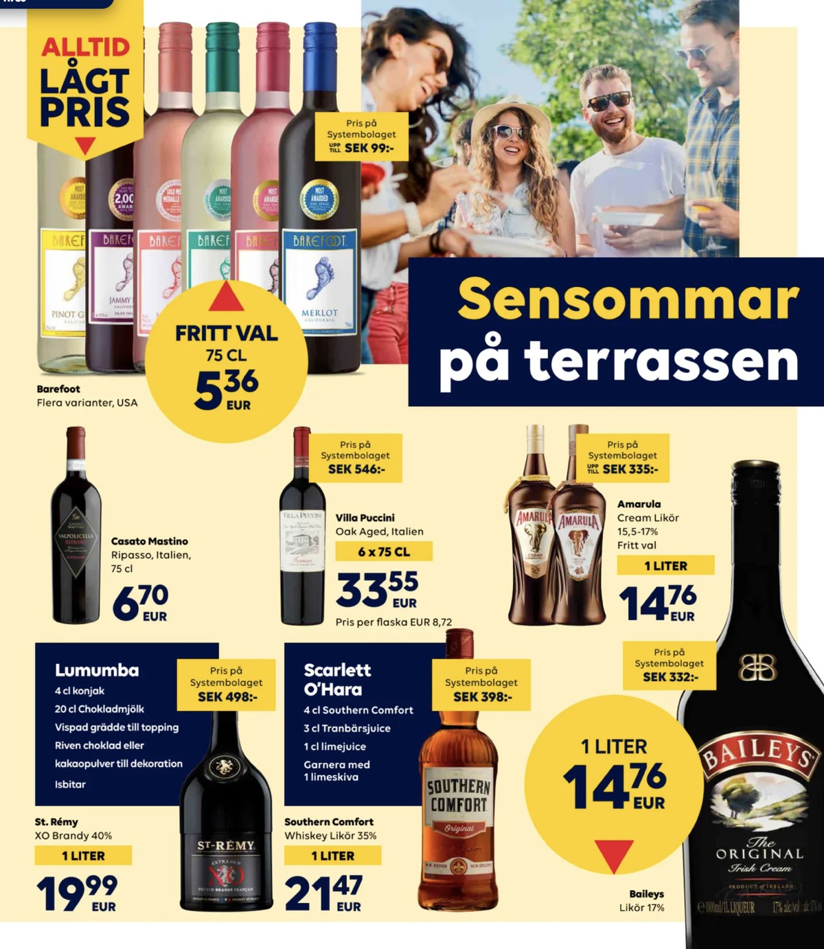 Se Scandlines Border Shop reklamblad för vecka 36 på Kampanjveckan.se. Se bra erbjudanden på många varor, t.ex. cognac xo eller likör southern comfort. Läs reklambladet här! Sida 11
