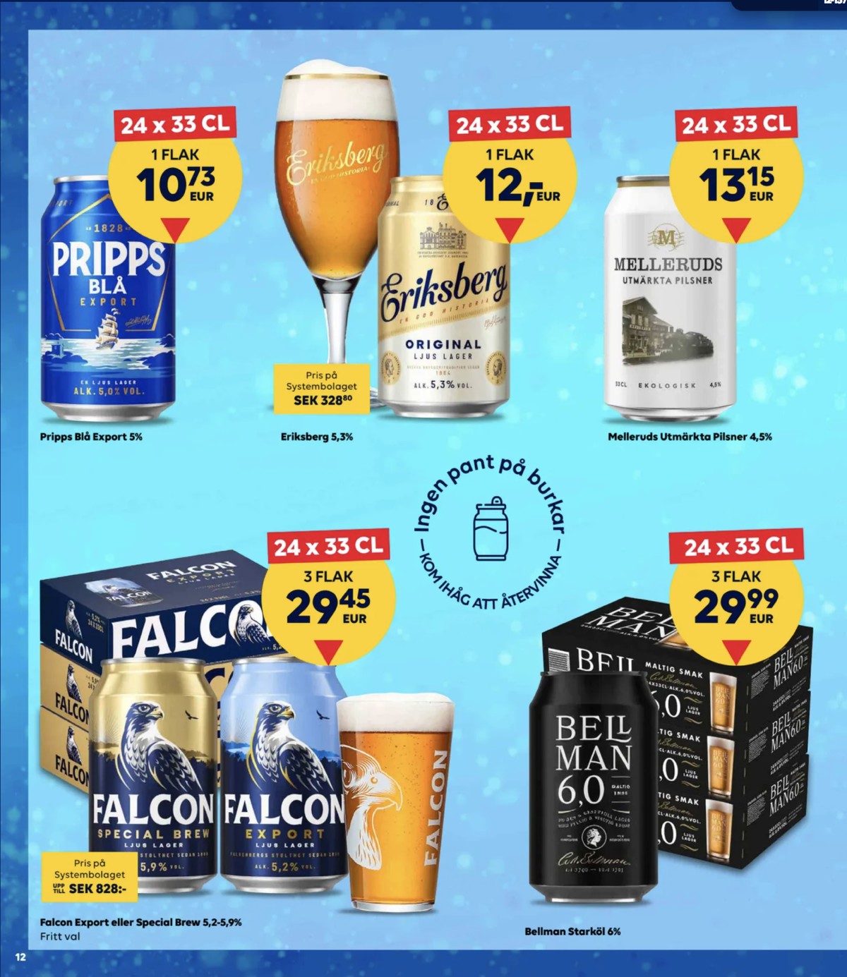Se Scandlines Border Shop reklamblad för vecka 36 på Kampanjveckan.se. Se bra erbjudanden på många varor, t.ex. Öl 24 pk export ljus lager eller Öl 24 pk export. Läs reklambladet här! Sida 12

