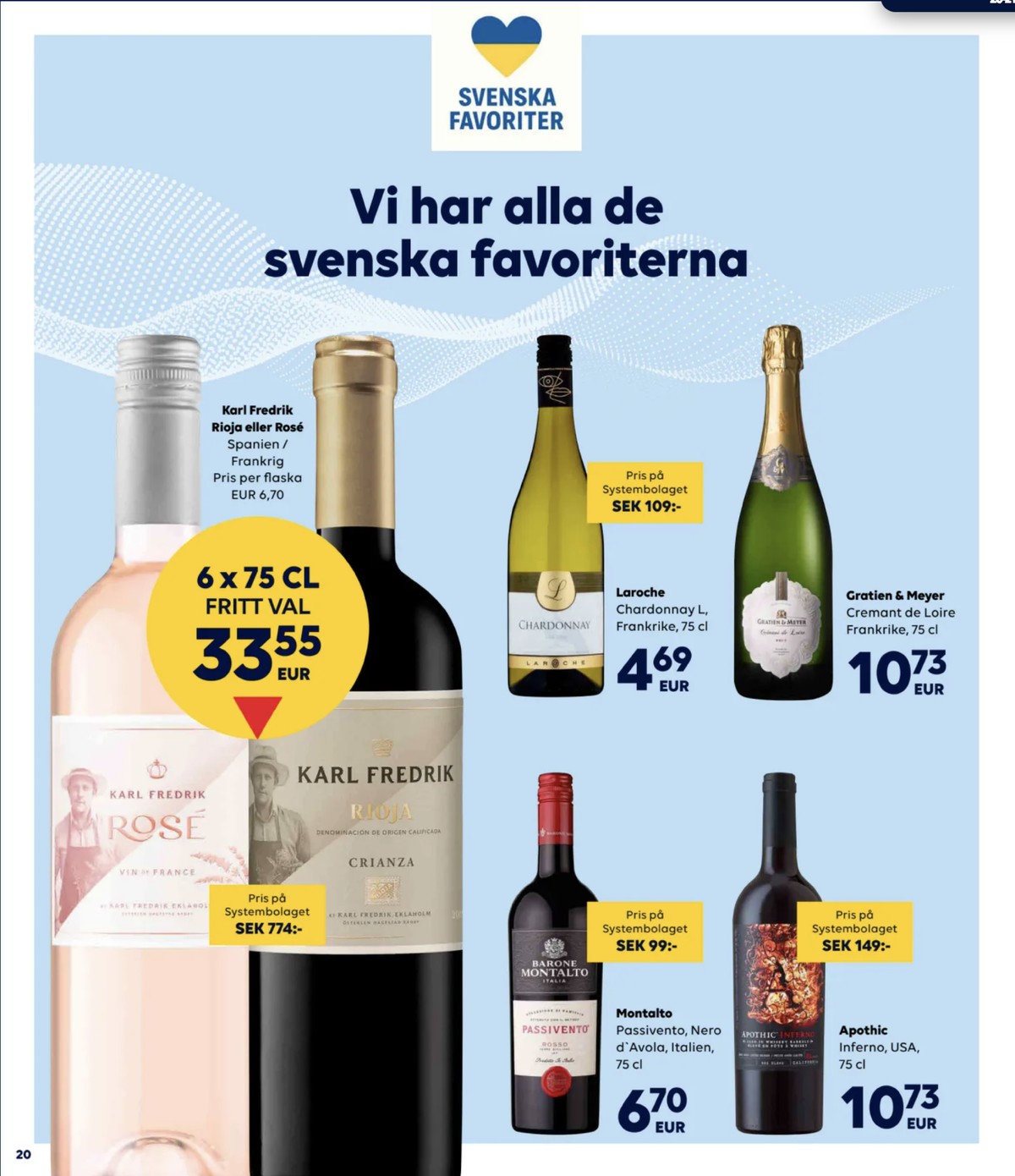 Se Scandlines Border Shop reklamblad för vecka 36 på Kampanjveckan.se. Se bra erbjudanden på många varor, t.ex. röd vin okänd eller röd vin okänd. Läs reklambladet här! Sida 20
