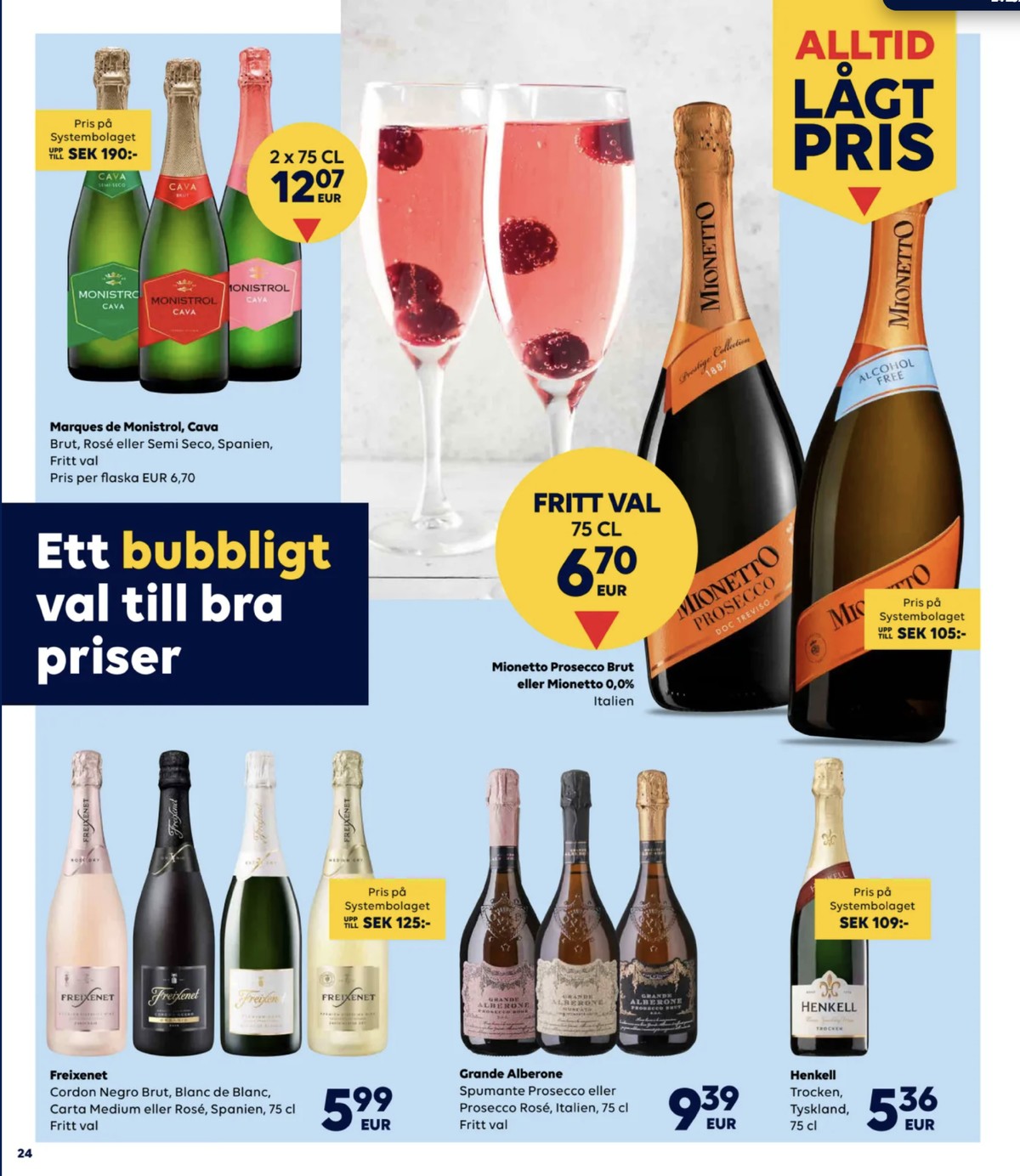 Se Scandlines Border Shop reklamblad för vecka 36 på Kampanjveckan.se. Se bra erbjudanden på många varor, t.ex. mousserande vin okänd eller mousserande vin okänd. Läs reklambladet här! Sida 24
