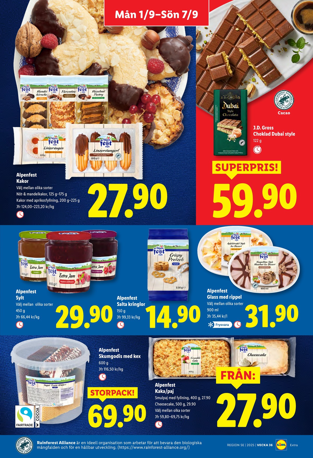 Se Lidl reklamblad för vecka 36 på Kampanjveckan.se. Se bra erbjudanden på många varor, t.ex. chokladkaka dubaichoklad j d gross eller kakor alpen fest. Läs reklambladet här! Sida 13
