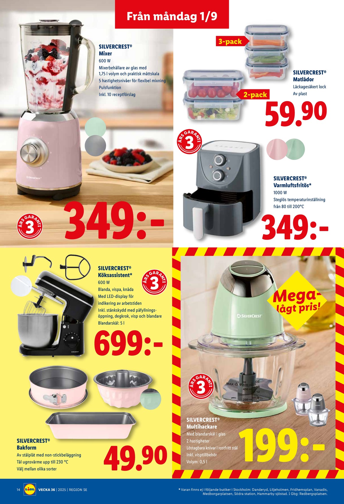 Se Lidl reklamblad för vecka 36 på Kampanjveckan.se. Se bra erbjudanden på många varor, t.ex. matlådor silvercrest eller airfryer silvercrest. Läs reklambladet här! Sida 16
