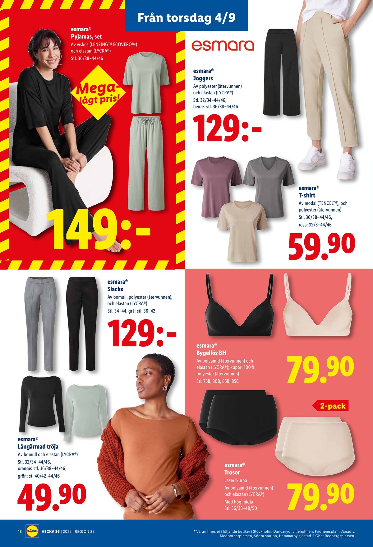 Se Lidl reklamblad för vecka 36 på Kampanjveckan.se. Se bra erbjudanden på många varor, t.ex. byxor esmara eller t-shirts esmara. Läs reklambladet här! Sida 21
