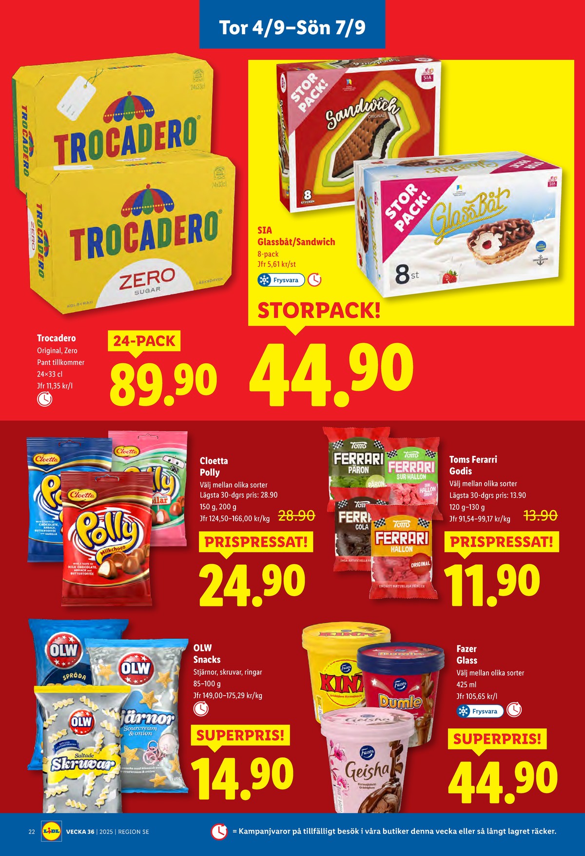Se Lidl reklamblad för vecka 36 på Kampanjveckan.se. Se bra erbjudanden på många varor, t.ex. glassnacks sia eller läskedryck 24 pk zero. Läs reklambladet här! Sida 25
