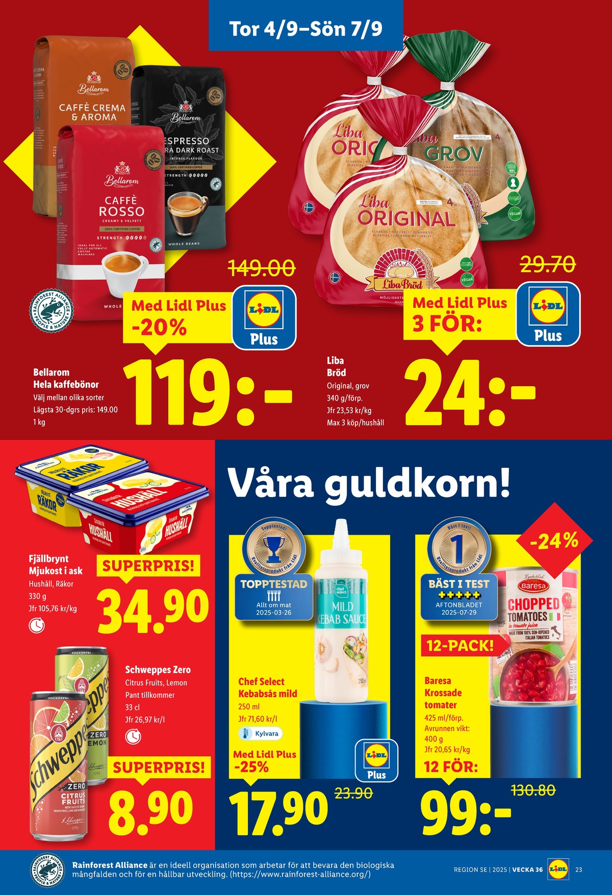 Se Lidl reklamblad för vecka 36 på Kampanjveckan.se. Se bra erbjudanden på många varor, t.ex. tunnbröd original eller tunnbröd grov. Läs reklambladet här! Sida 26
