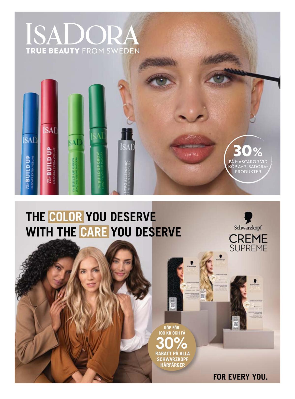 Se Åhlens reklamblad för vecka 36 på Kampanjveckan.se. Se bra erbjudanden på många varor, t.ex. mascara isadora eller hårfärg schwarzkopf. Läs reklambladet här! Sida 30
