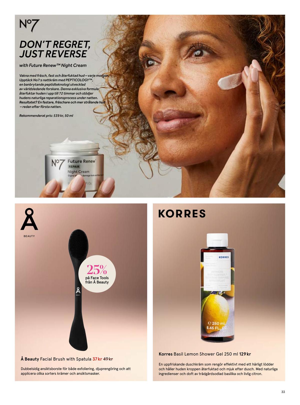 Se Åhlens reklamblad för vecka 36 på Kampanjveckan.se. Se bra erbjudanden på många varor, t.ex. ansiktsborste Åhléns eller duschtvål korres. Läs reklambladet här! Sida 33
