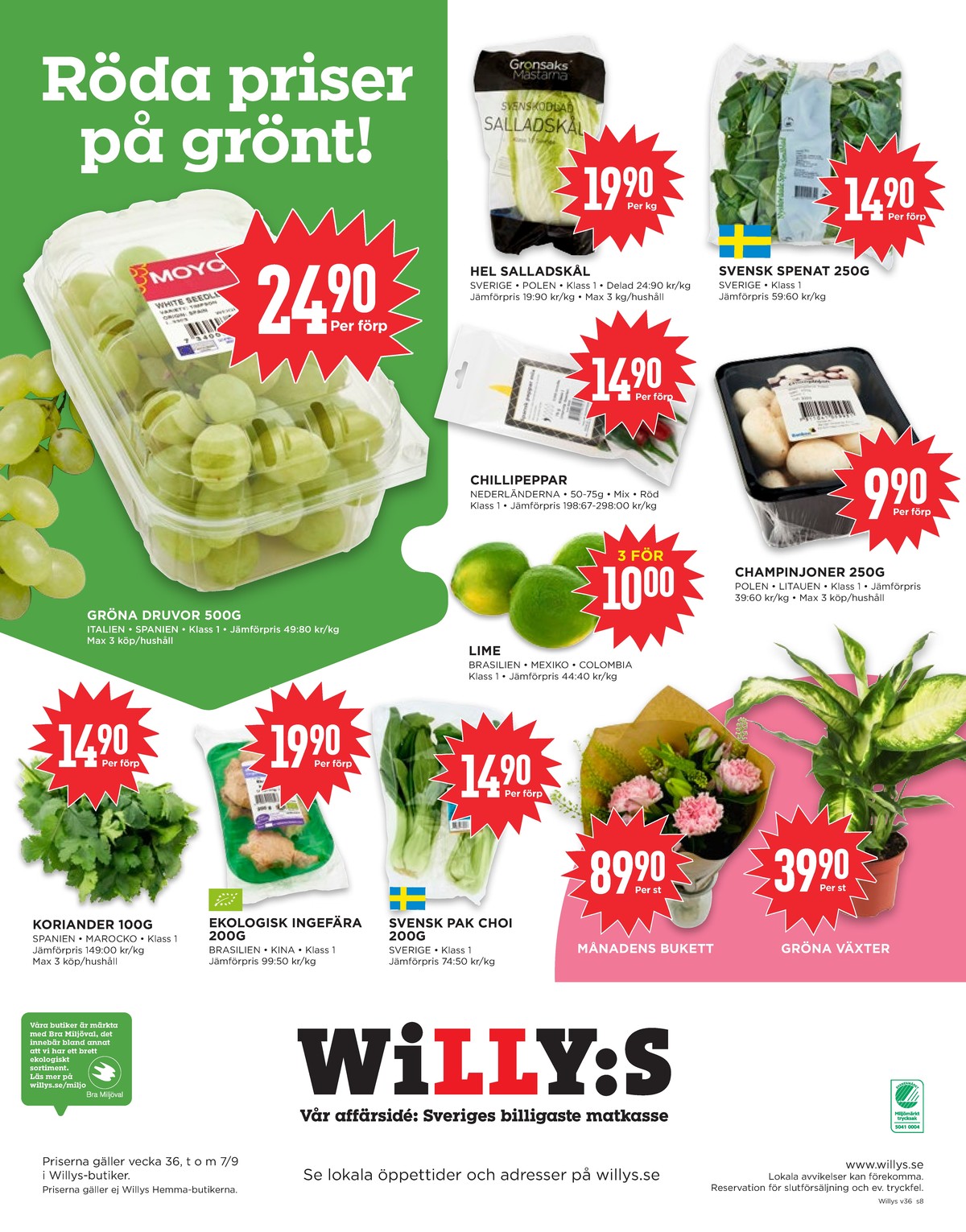 Se WILLY:S reklamblad för vecka 36 på Kampanjveckan.se. Se bra erbjudanden på många varor, t.ex. koriander okänd eller ingefära okänd. Läs reklambladet här! Sida 8
