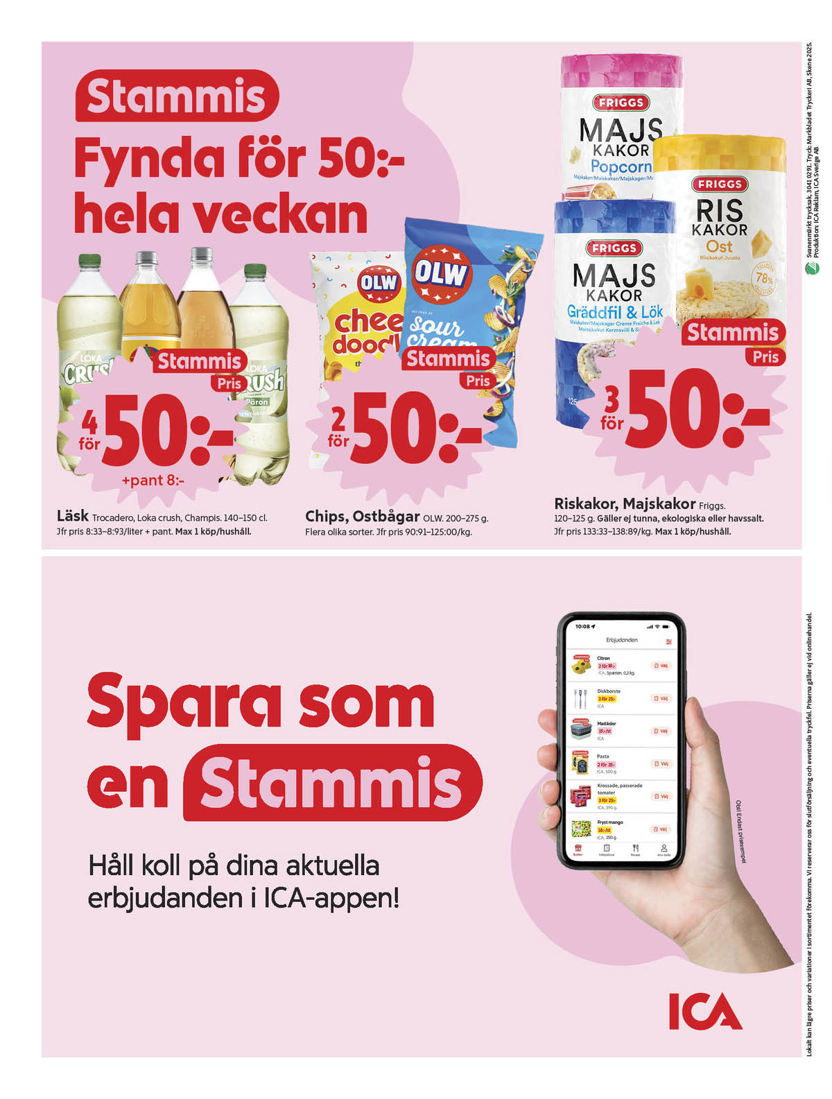 Se ICA Nära reklamblad för vecka 36 på Kampanjveckan.se. Se bra erbjudanden på många varor, t.ex. läskedryck päron eller läskedryck loka crush. Läs reklambladet här! Sida 12
