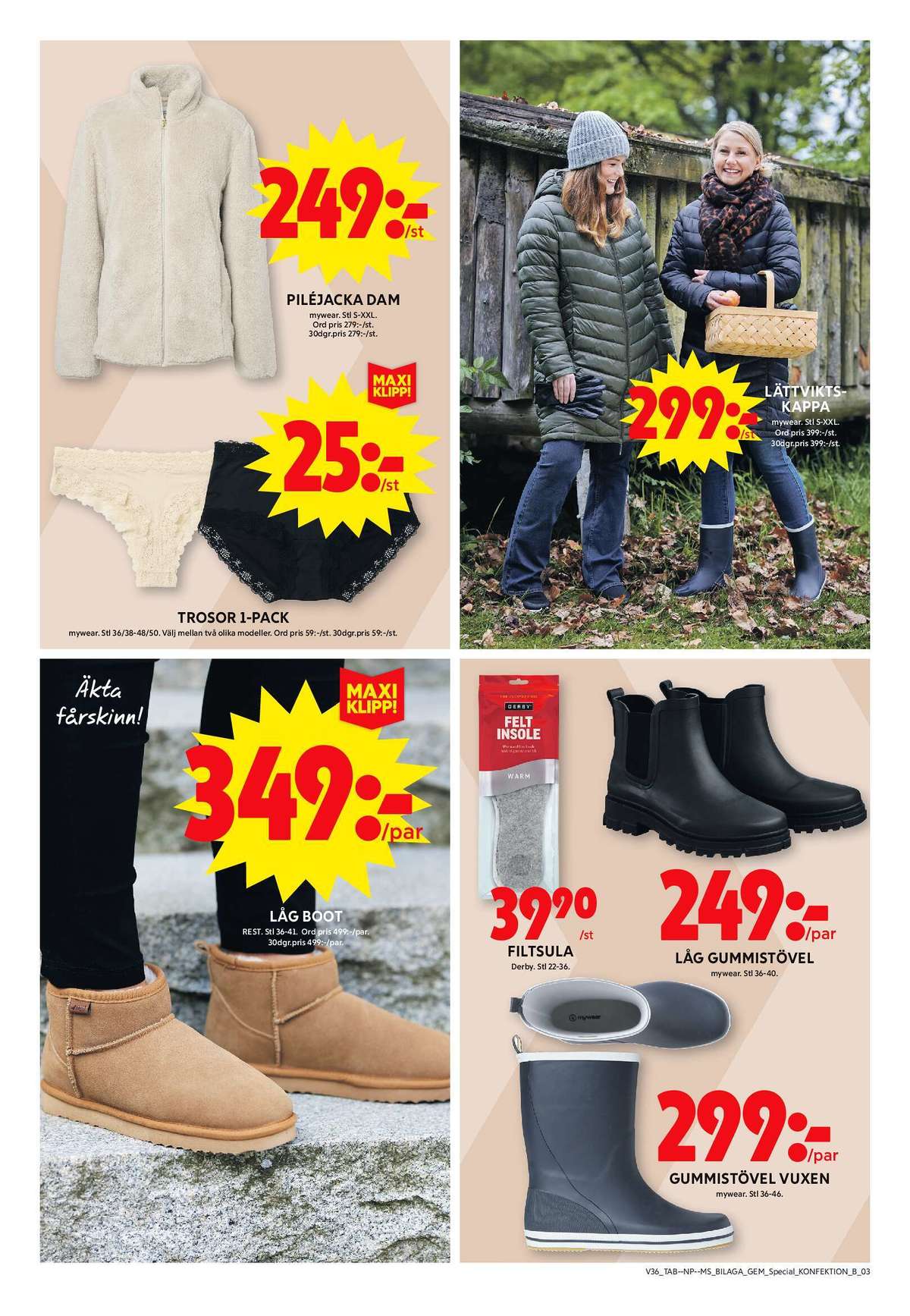 Se ICA Maxi reklamblad för vecka 36 på Kampanjveckan.se. Se bra erbjudanden på många varor, t.ex. damstövlar rest footwear eller trosor mywear. Läs reklambladet här! Sida 17

