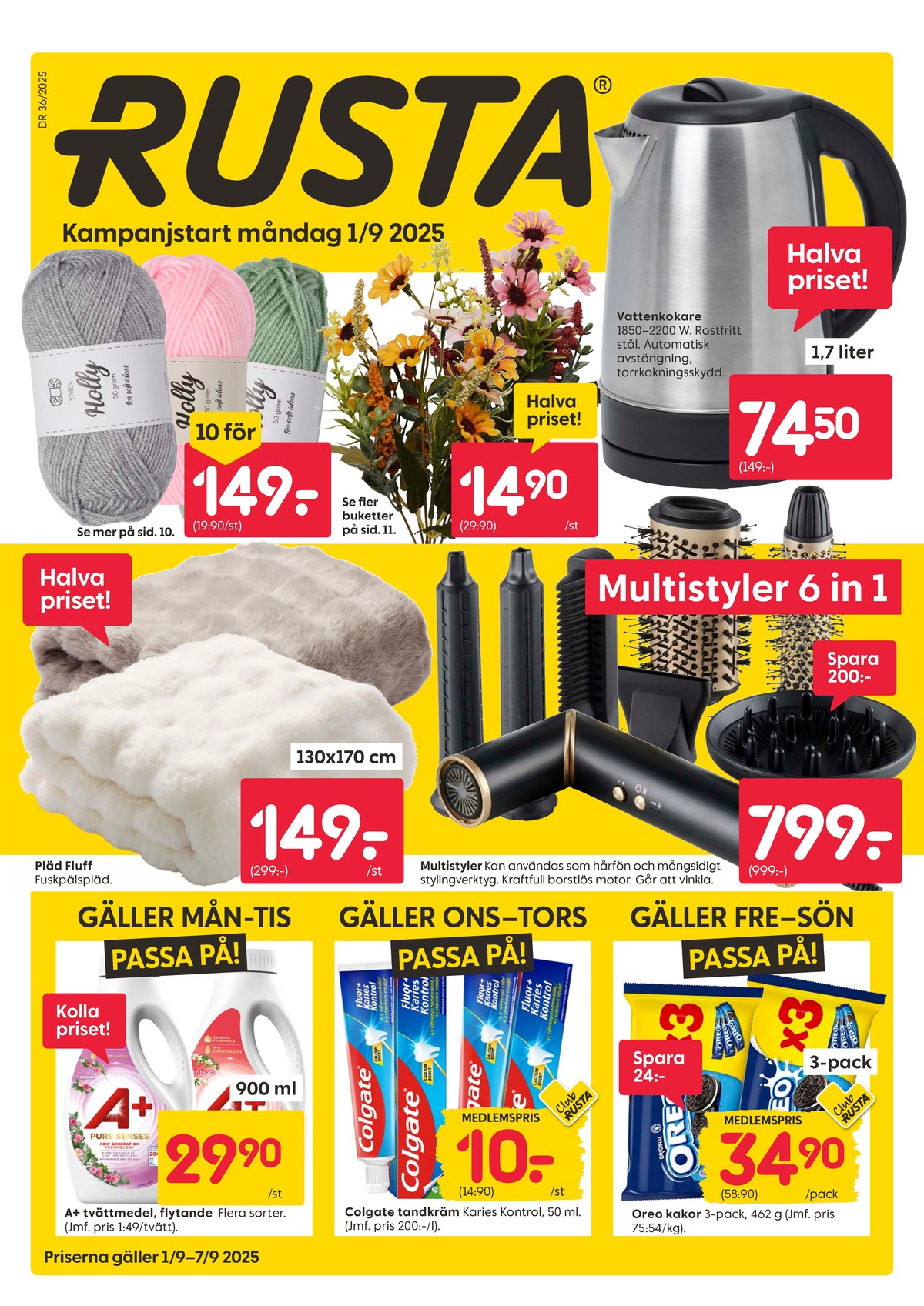 Se Rusta reklamblad för vecka 36 på Kampanjveckan.se. Se bra erbjudanden på många varor, t.ex. konstväxt okänd eller garn holly. Läs reklambladet här! Sida 1
