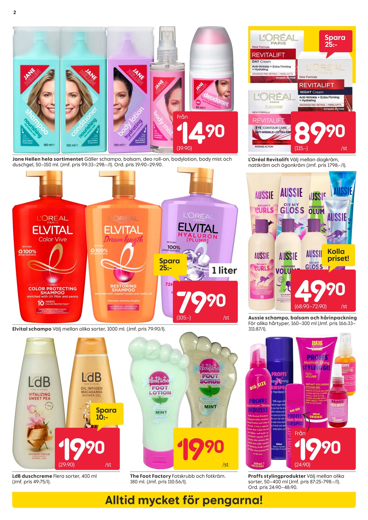 Se Rusta reklamblad för vecka 36 på Kampanjveckan.se. Se bra erbjudanden på många varor, t.ex. shampoo jane hellen eller balsam jane hellen. Läs reklambladet här! Sida 2
