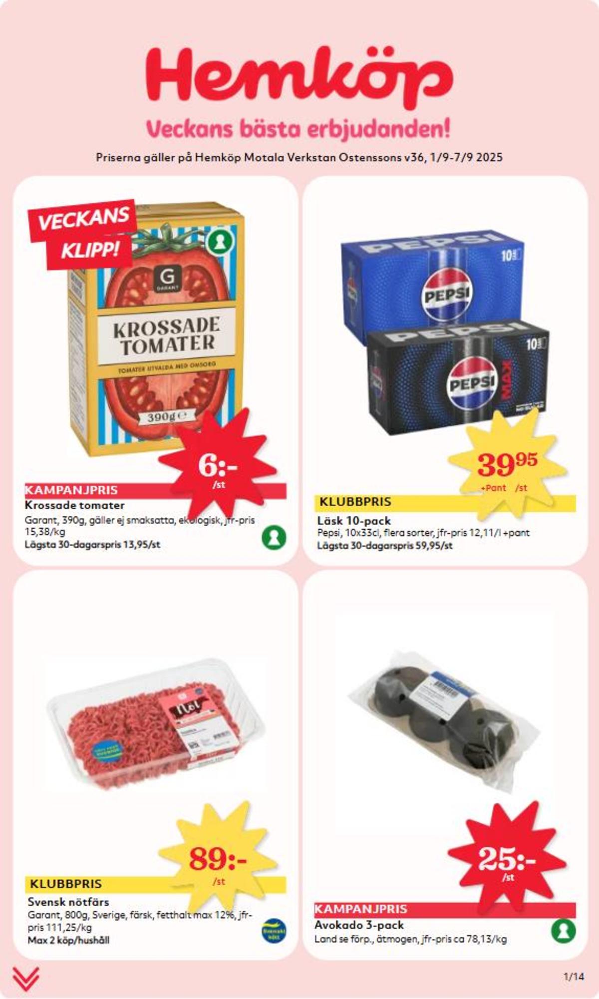 Se Hemköp reklamblad för vecka 36 på Kampanjveckan.se. Se bra erbjudanden på många varor, t.ex. nötfärs max 12% garant eller avocado okänd. Läs reklambladet här! Sida 1
