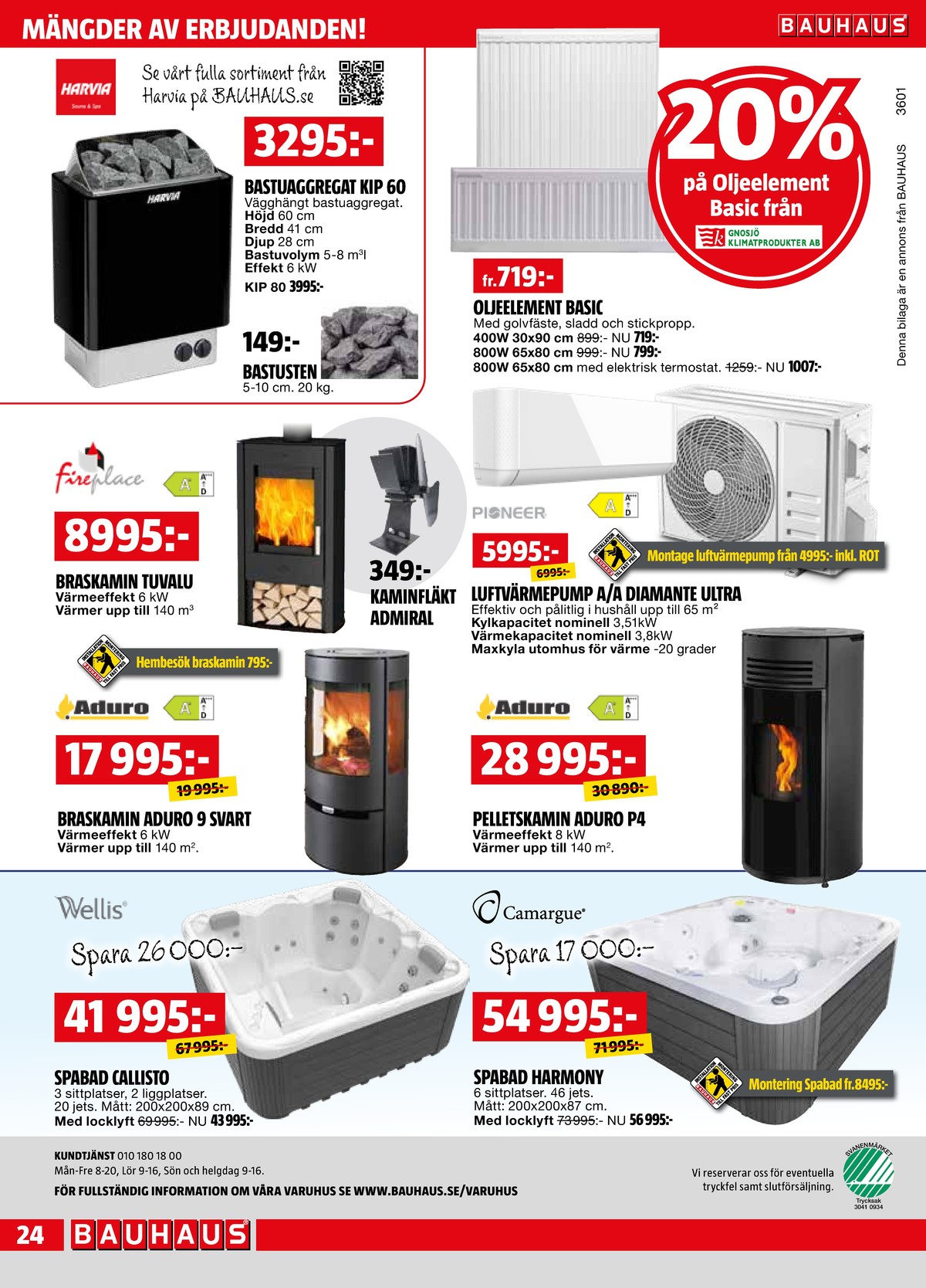 Se Bauhaus reklamblad för vecka 36 på Kampanjveckan.se. Se bra erbjudanden på många varor, t.ex. utespa wellis eller utespa camargue. Läs reklambladet här! Sida 24
