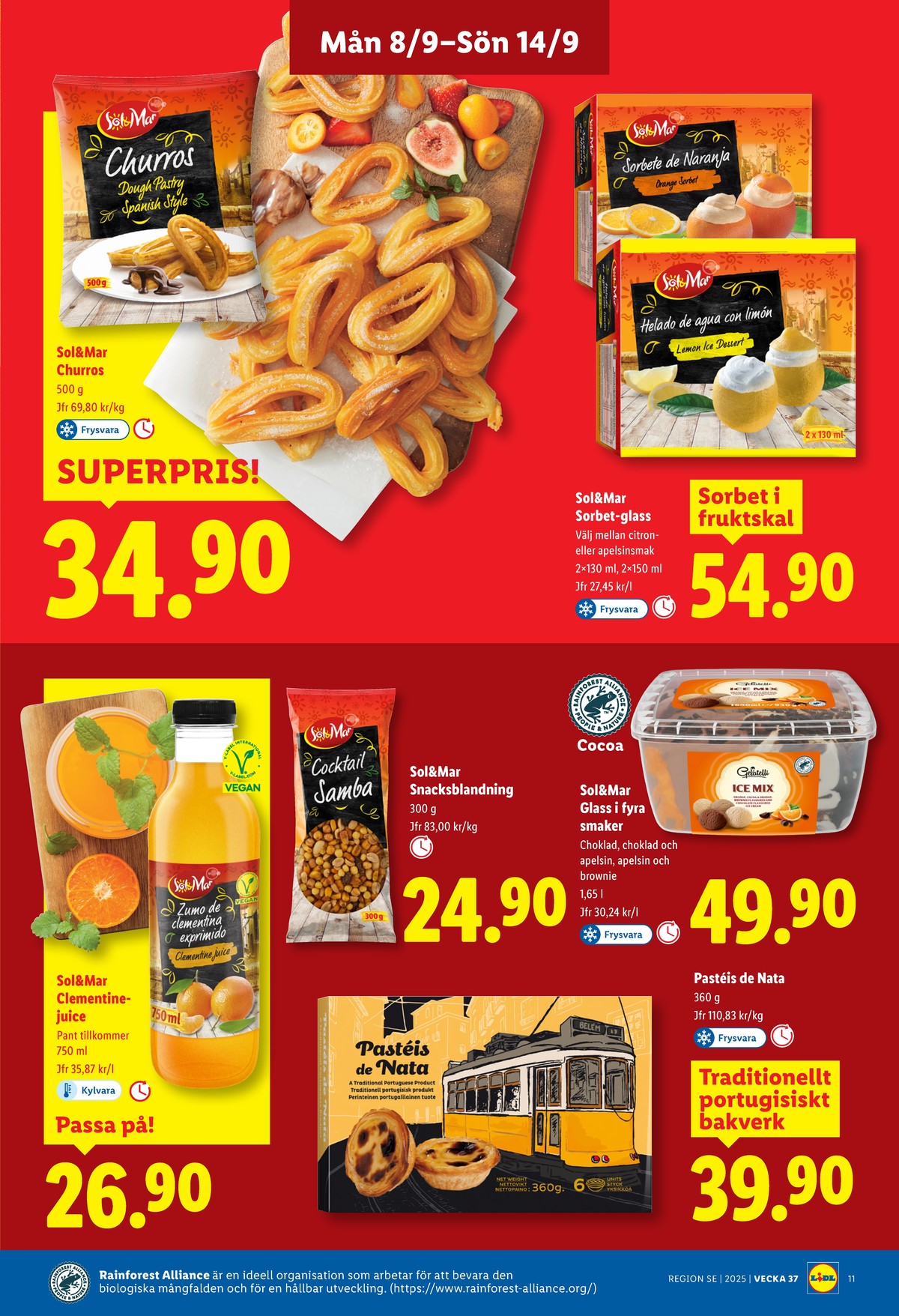 Se Lidl reklamblad för vecka 37 på Kampanjveckan.se. Se bra erbjudanden på många varor, t.ex. sorbet sol & mar eller sorbet sol & mar. Läs reklambladet här! Sida 12
