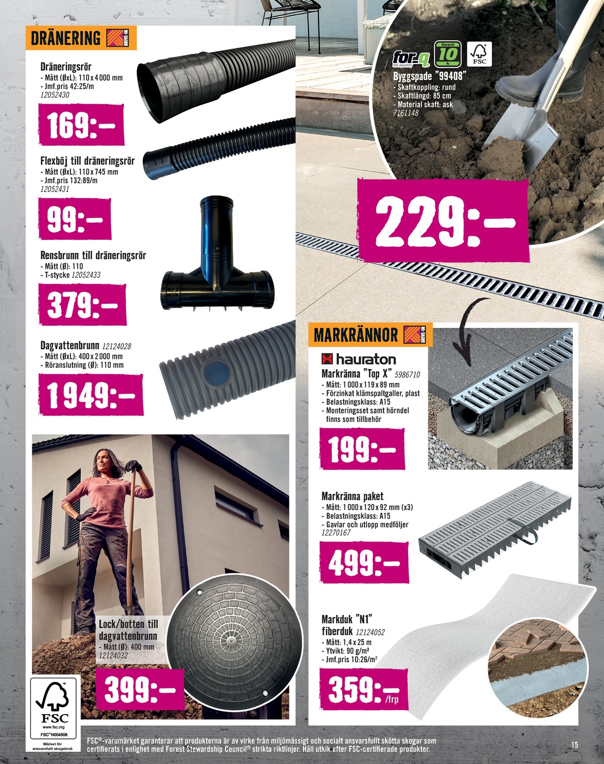 Se Hornbach reklamblad för vecka 37 på Kampanjveckan.se. Se bra erbjudanden på många varor, t.ex. dagvattenbrunn okänd eller andra varor. Läs reklambladet här! Sida 15